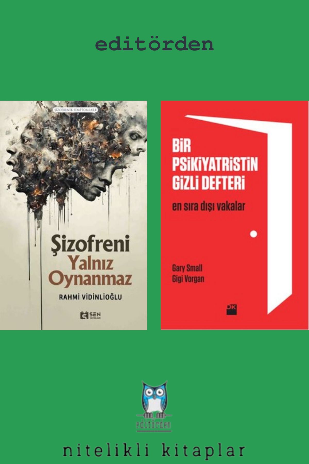 Yüzleşme Yayınları Şizofreni Yalnız Oynanmaz - Bir Psikiyatristin Gizli Defteri / Gary Small, Gigi Vorgan