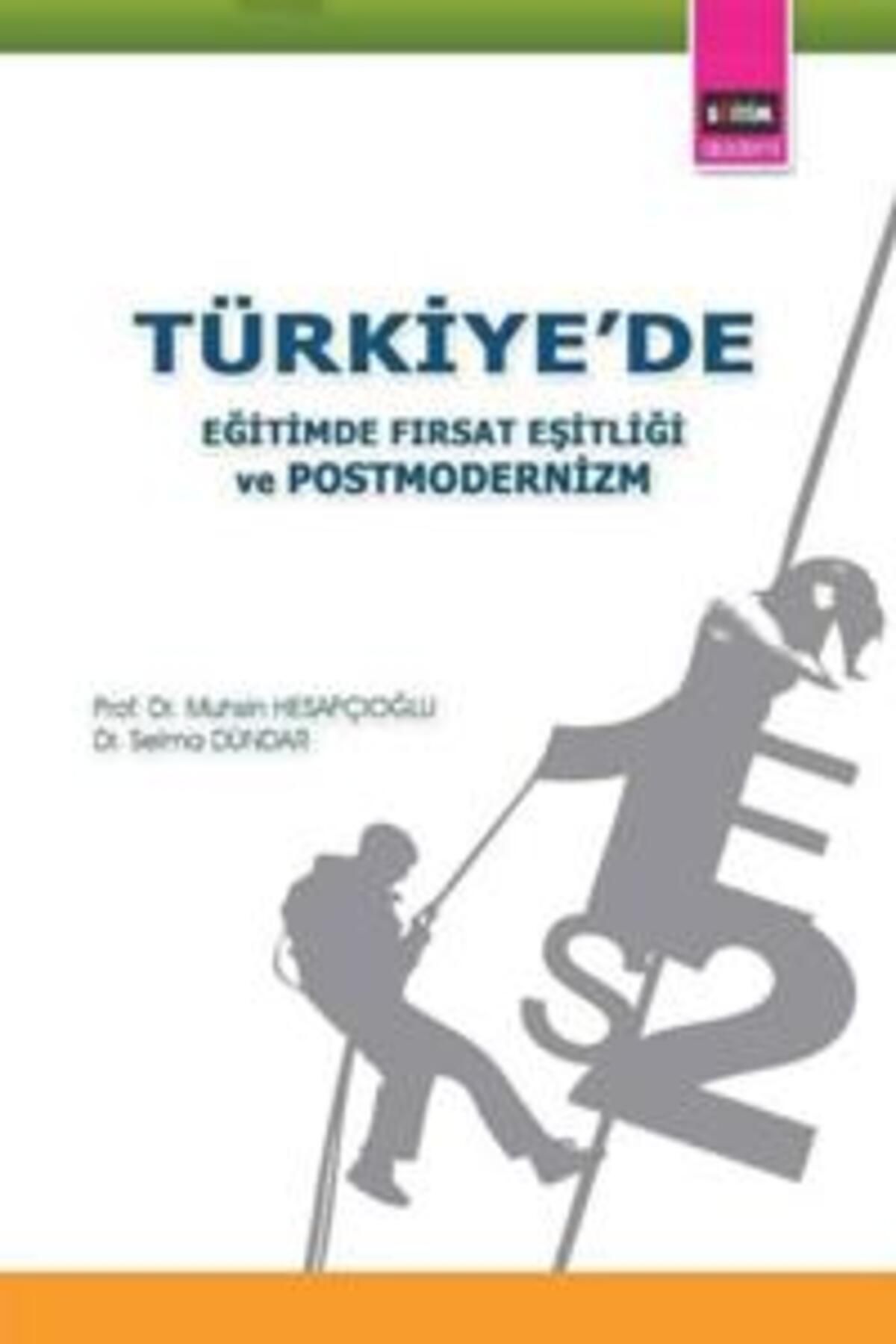 Genç Destek Türkiye'de Eğitimde Fırsat Eşitliği ve Postmodernizm