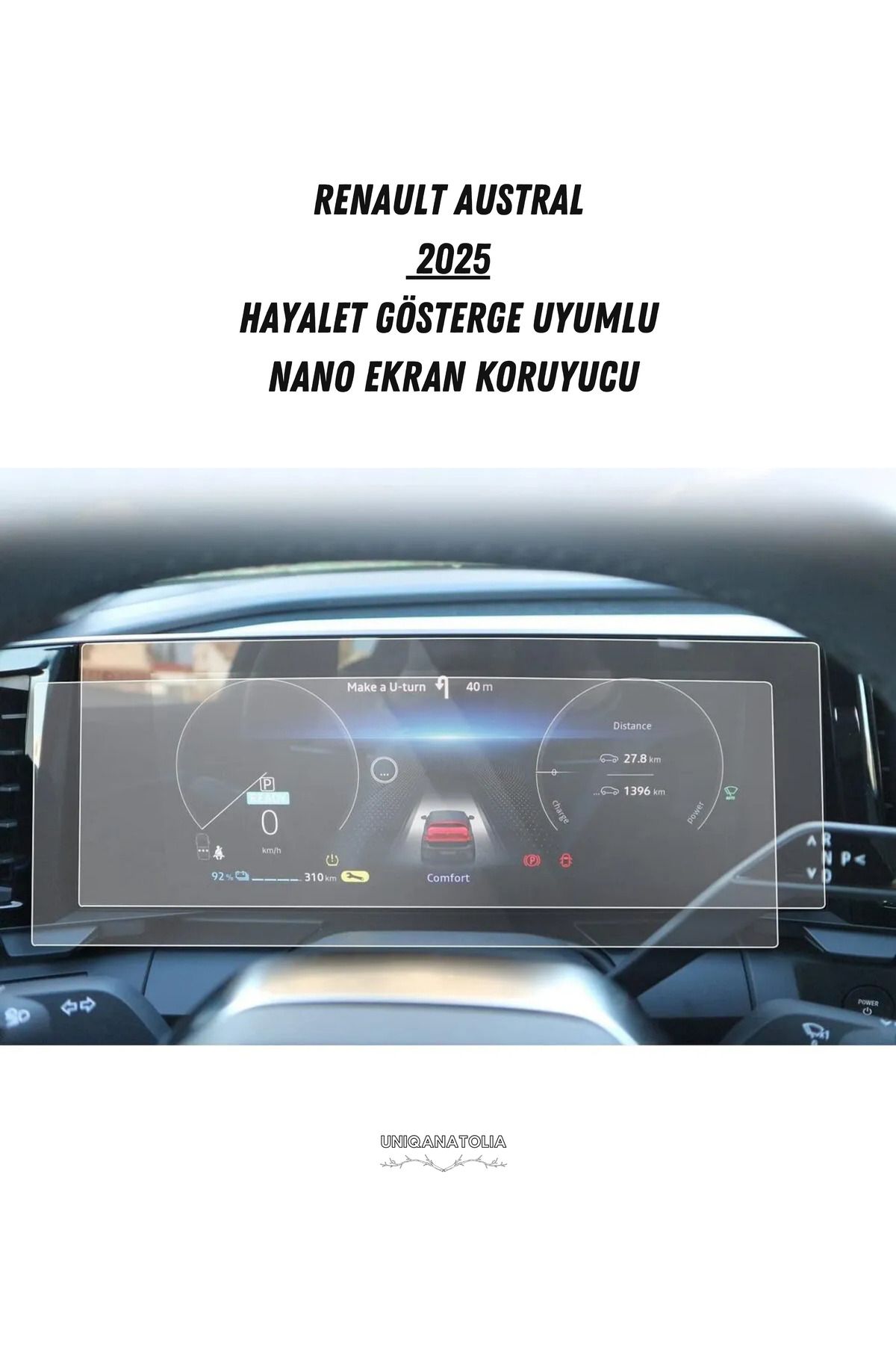 UniqAnatolia Renault Austral 2025 Hayalet Gösterge Uyumlu Nano Ekran Koruyucu