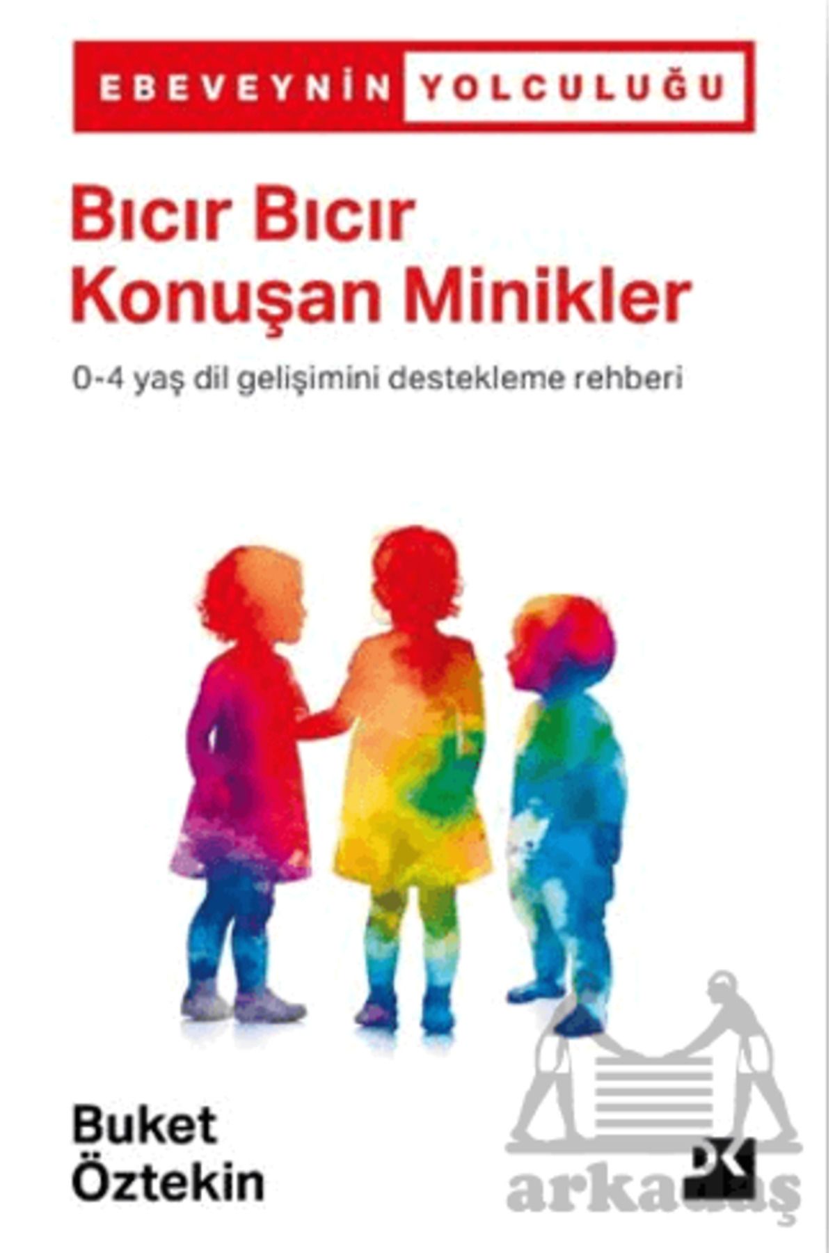 Doğan Kitap Bıcır Bıcır Konuşan Minikler