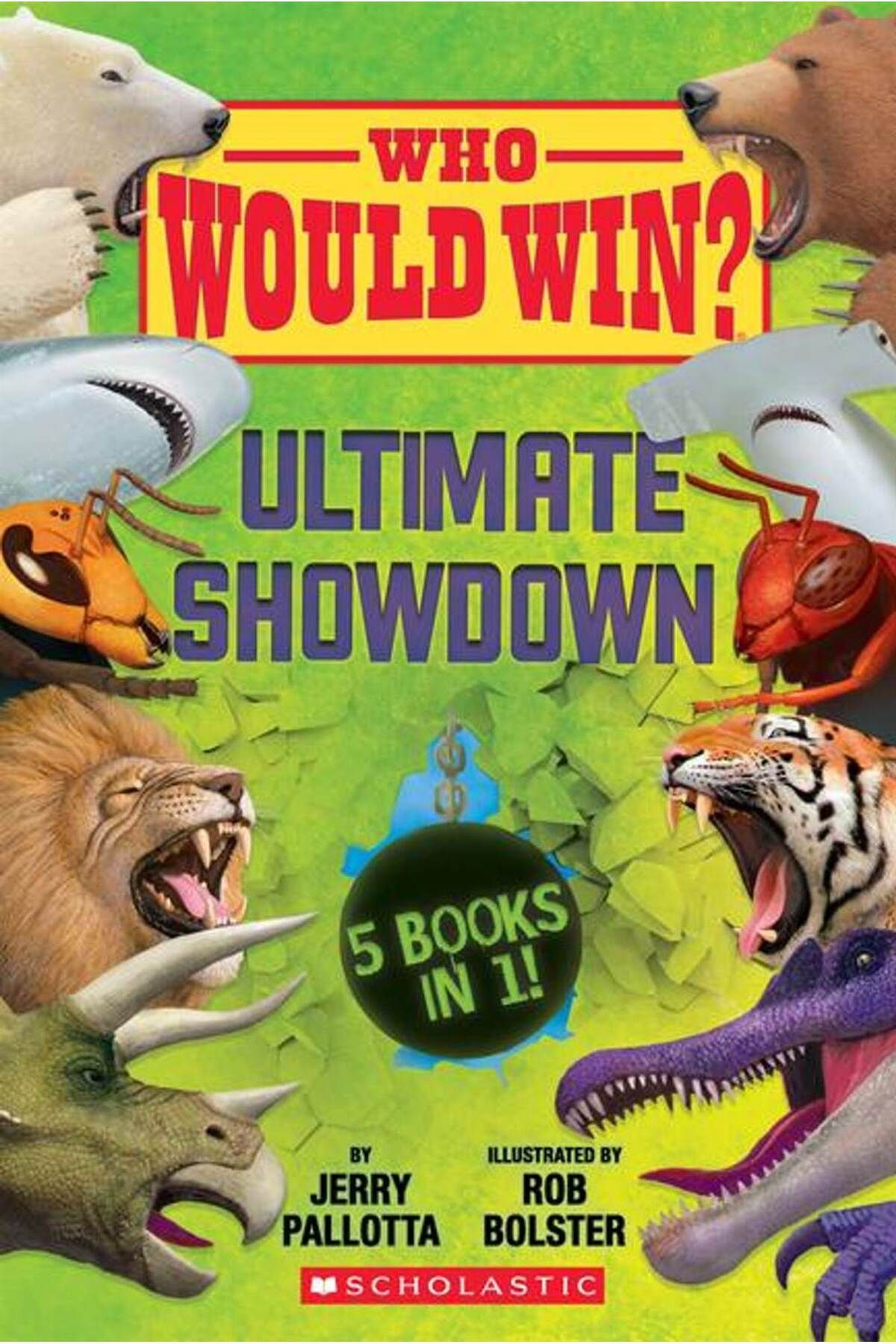 Scholastic Ultimate Showdown 5 Books in 1! - Who Would Win?