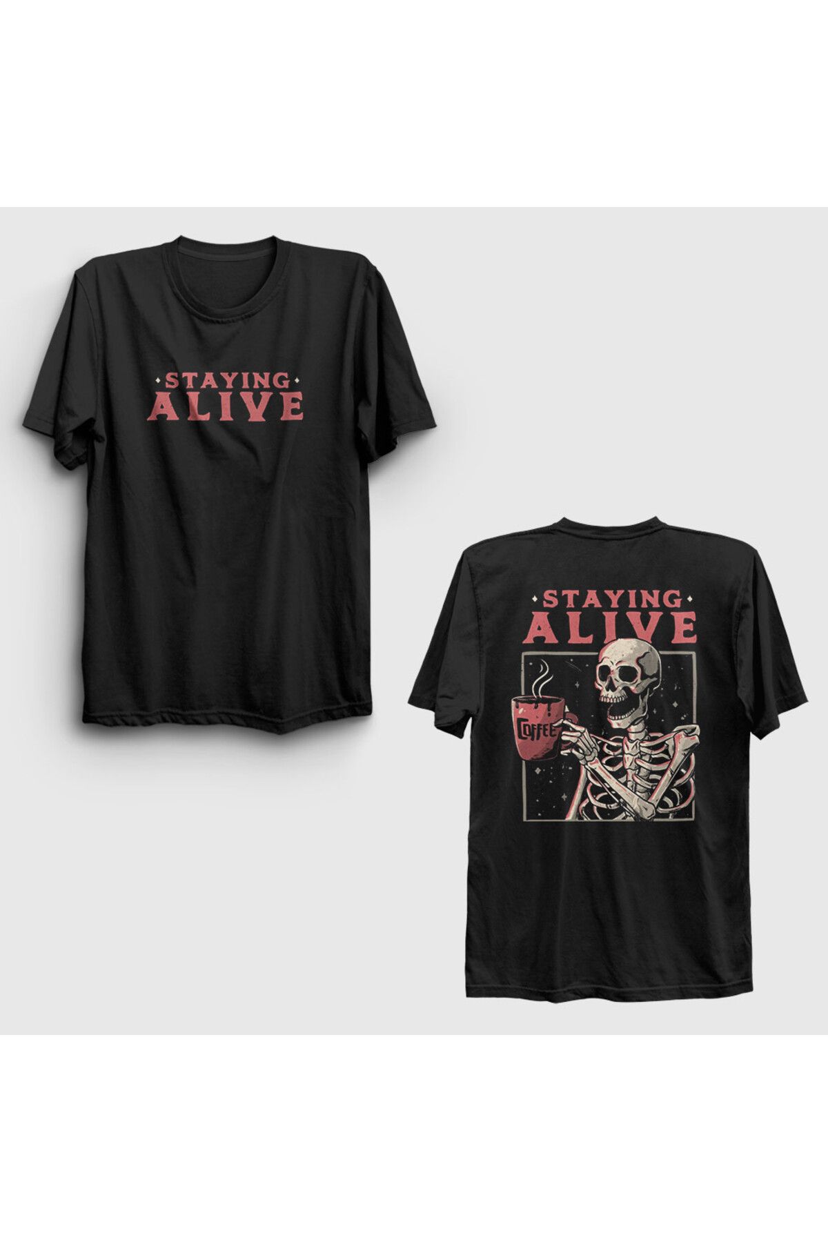 Presmono Unisex Siyah Coffee Kahve Staying Alive Sırt Baskılı T-Shirt 548150tt