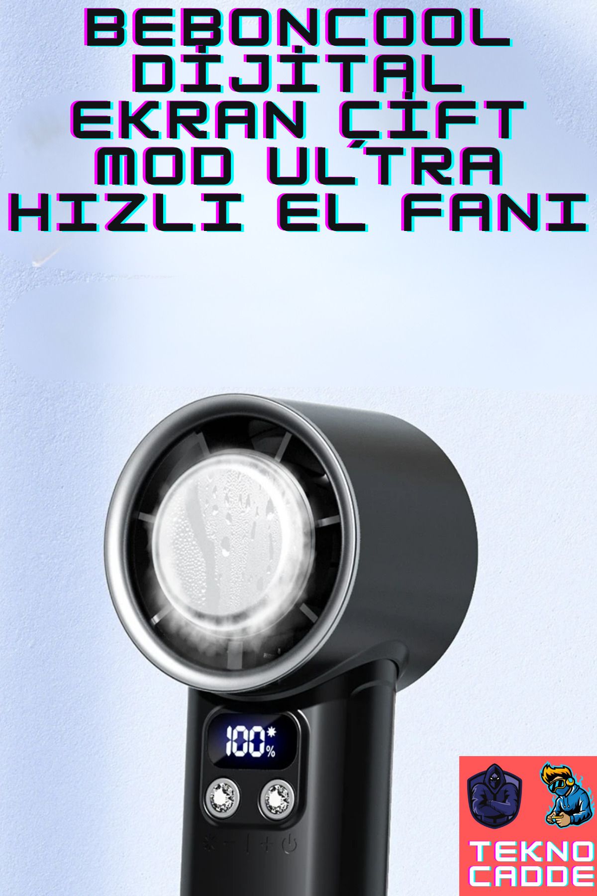 beboncool F16 Ultra Güçlü Buzlanma Modlu Dijital Ekran Hızlı Soğutucu El Fanı