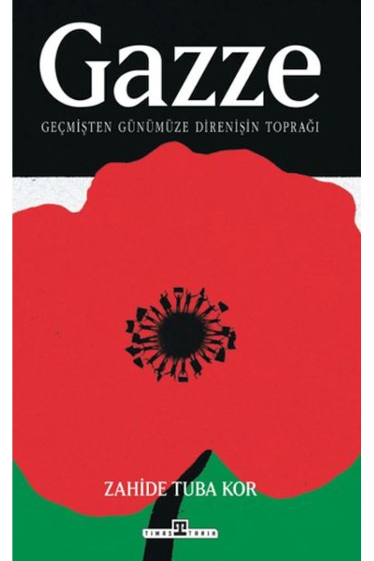 Destek Yayınları Gazze: Geçmişten Günümüze Direnişin Toprağı