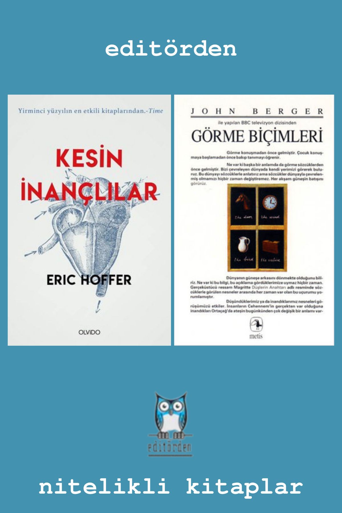 Yüzleşme Yayınları Görme Biçimleri - Kesin İnançlılar / Eric Hoffer