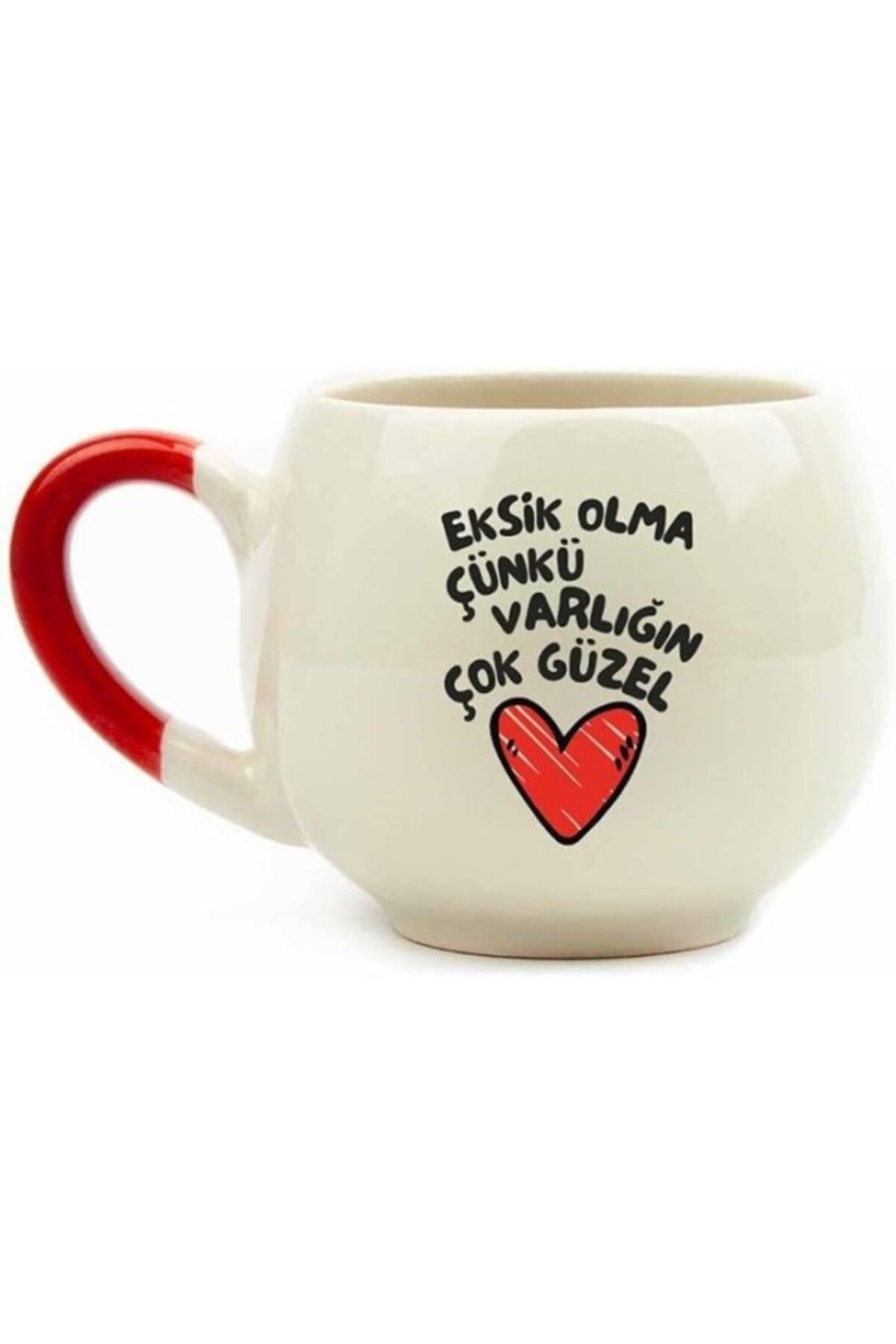 ShopZum Palto Tasarim Eksik Olma Çünkü Varlığın Çok Güzel Krem Parlak Balon Kupa (Kırmızı Kulp) - Hediye