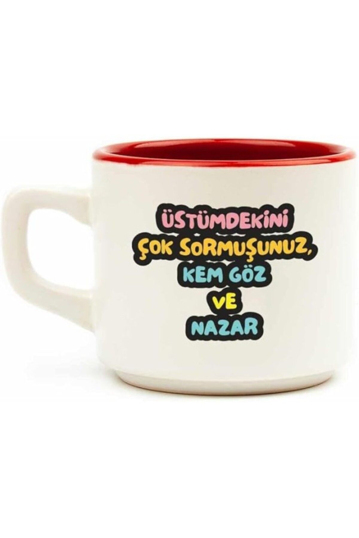 ShopZum Palto Tasarim Üstümdekini Çok Sormuşunuz, Kem Göz Ve Nazar Venüs Kupa - Hediye Seramik Kupa
