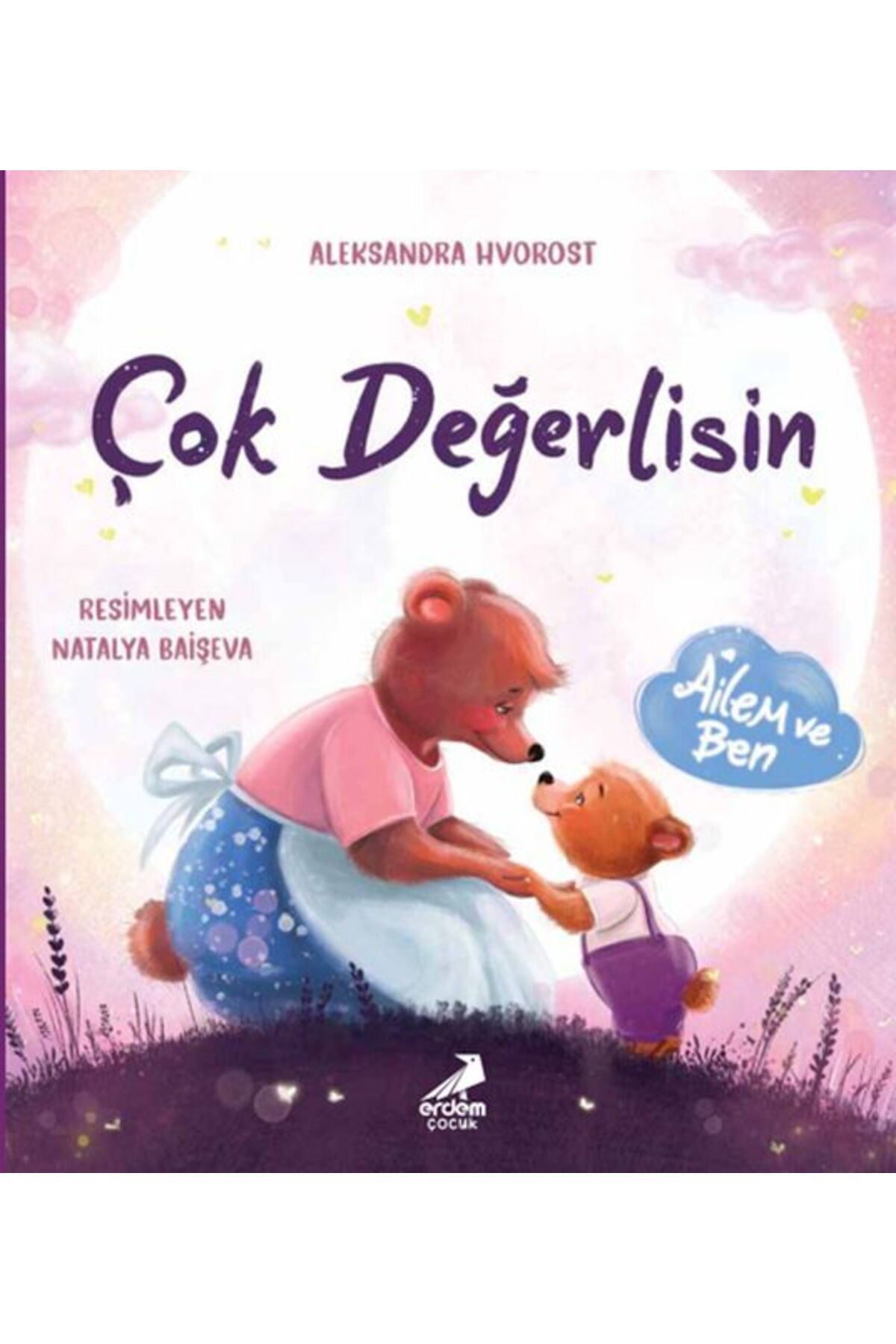 Erdem Çocuk Çok Değerlisin