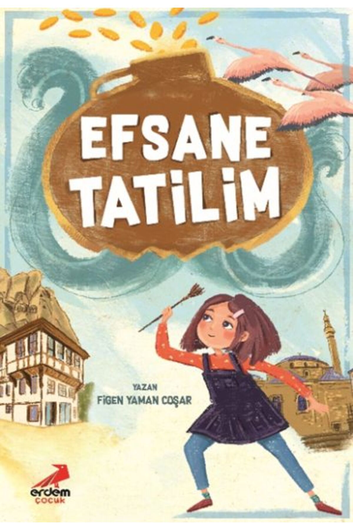 Erdem Çocuk Efsane Tatilim