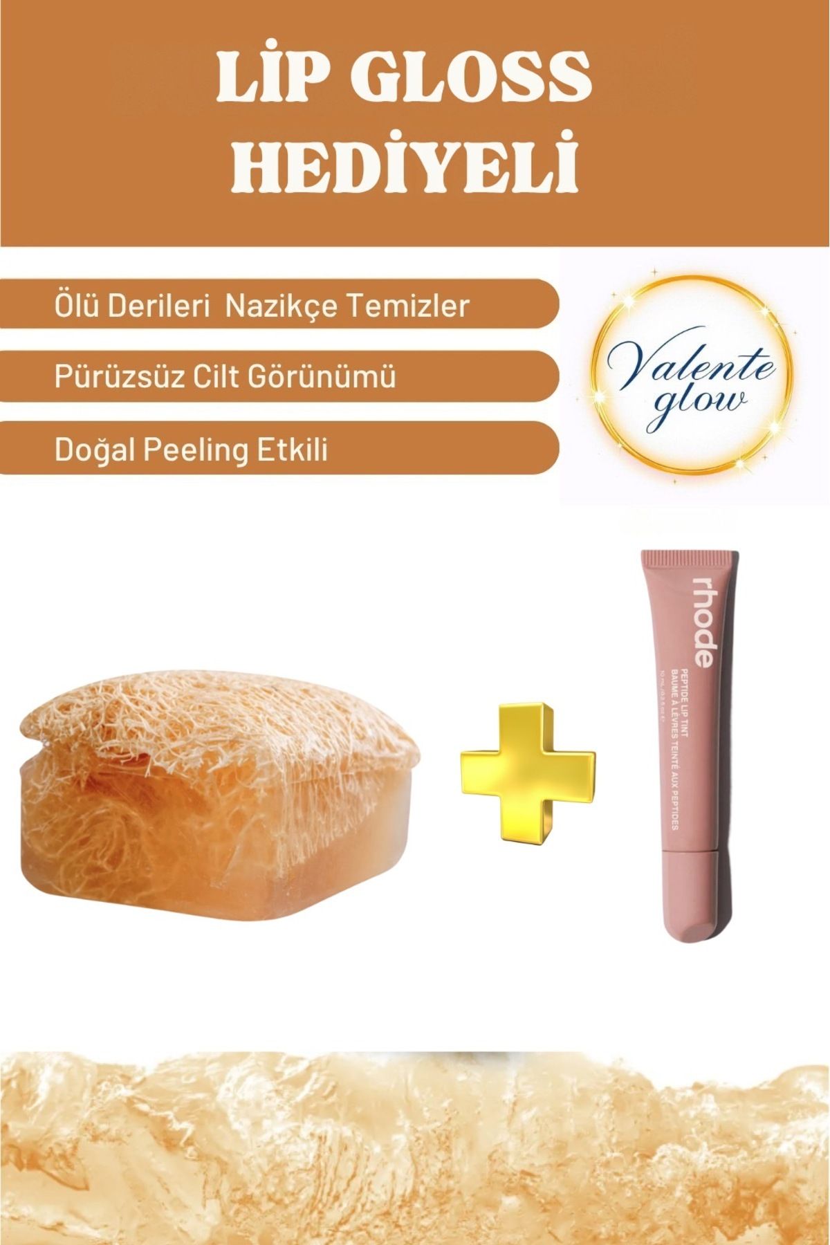 rhode Toast Lip Tint Gloss& Cilt Tonu Eşitleyici & Aydınlatıcı Peeling Sabun+ Gloss set