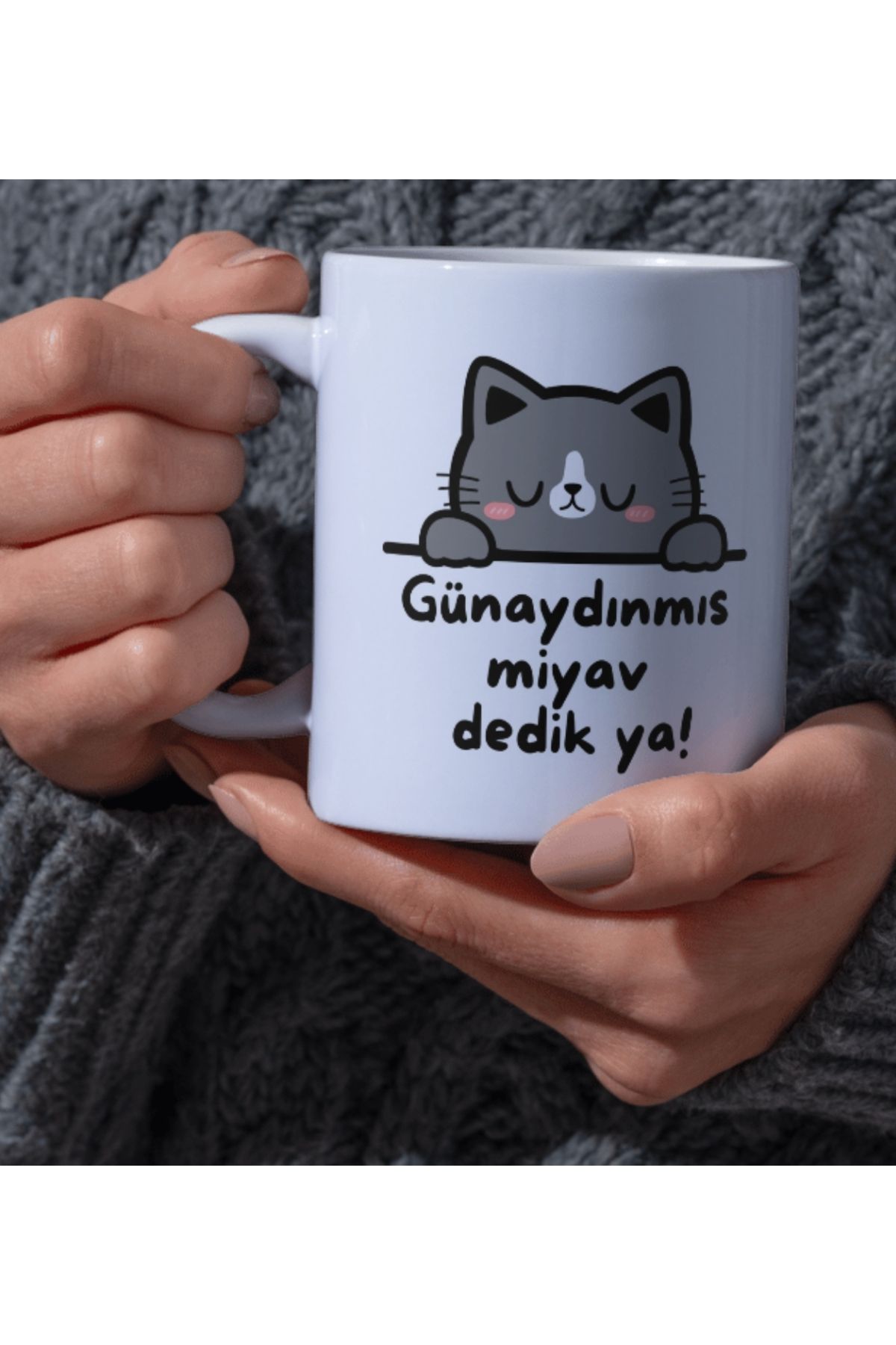 DEARMUG Kupa Bardak Kedi Tasarımlı Günaydın MİYAV Dedik Ya Yazılı Beyaz Kupa Bardak