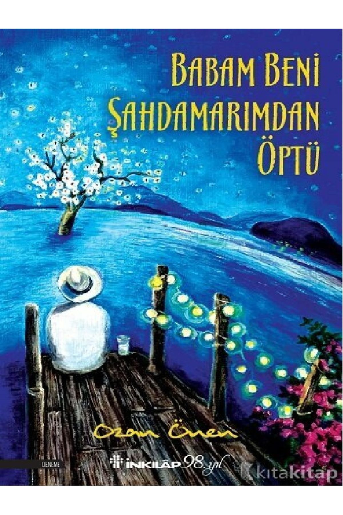Destek Yayınları Ozan Önen - Babam Beni Şahdamarımdan Öptü ( ÜCRETSİZ KARGO )