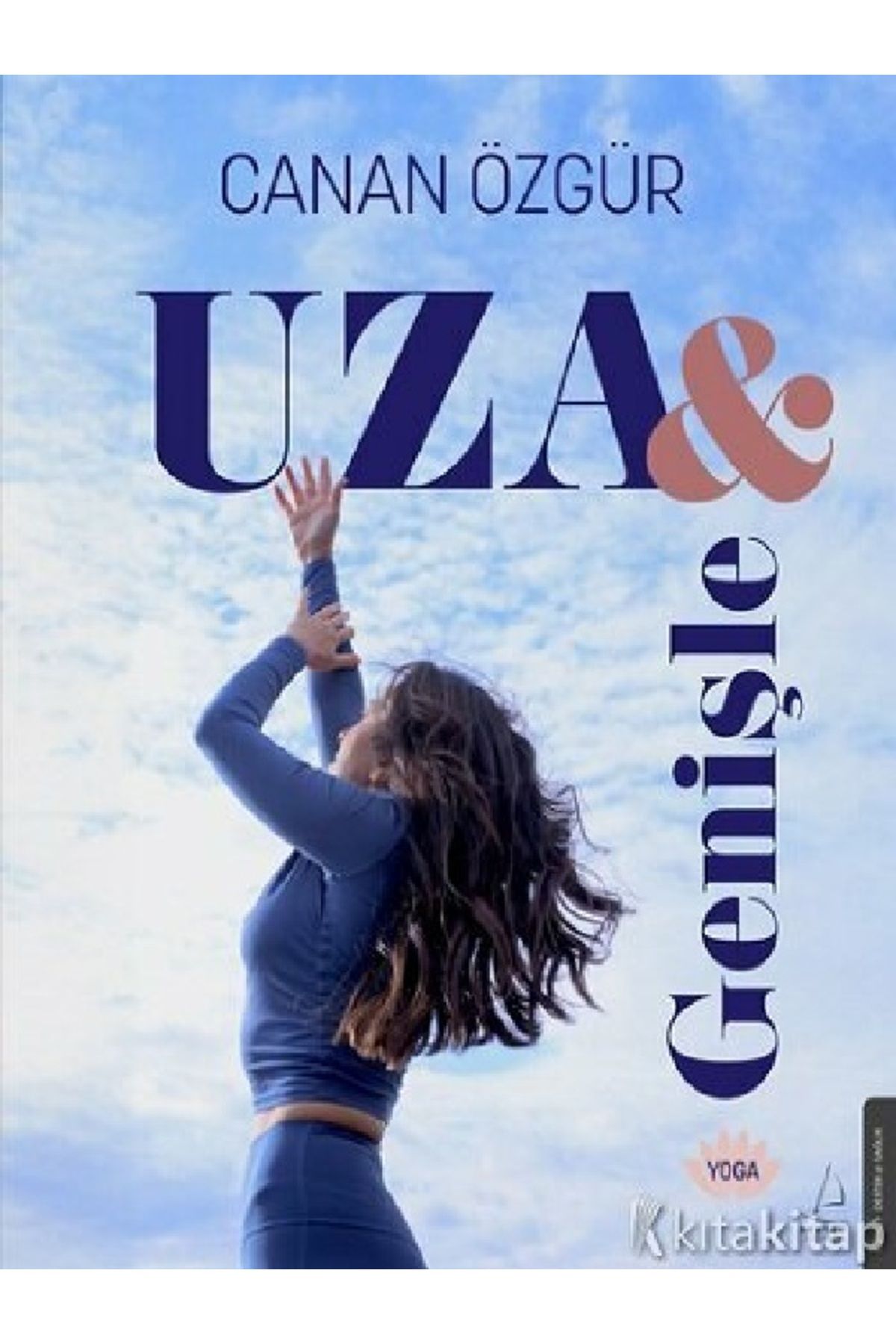 Destek Yayınları Canan Özgür - Uza ve Genişle ( ÜCRETSİZ KARGO )