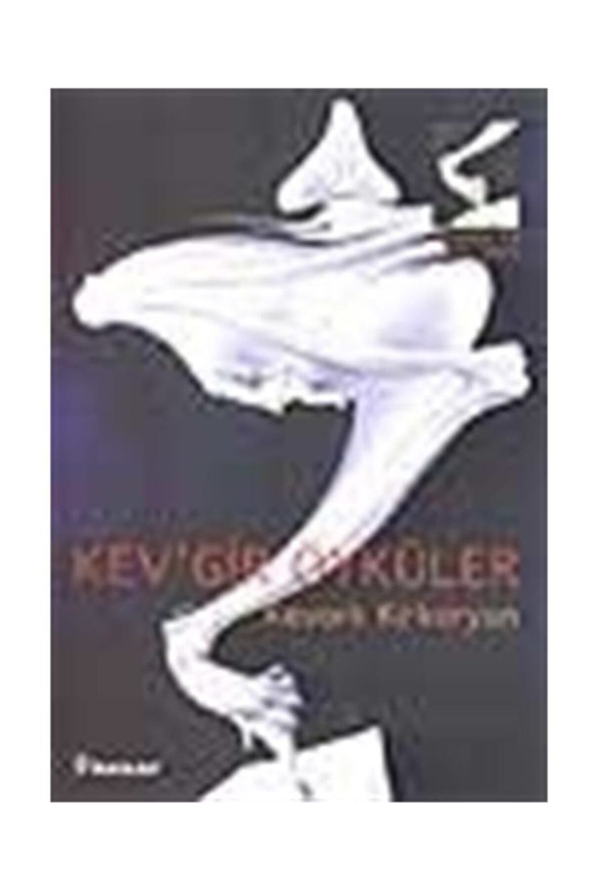 Literatürk Academia Kev'gir Öyküleri - Kevork Kirkoryan (2000 BASIM)