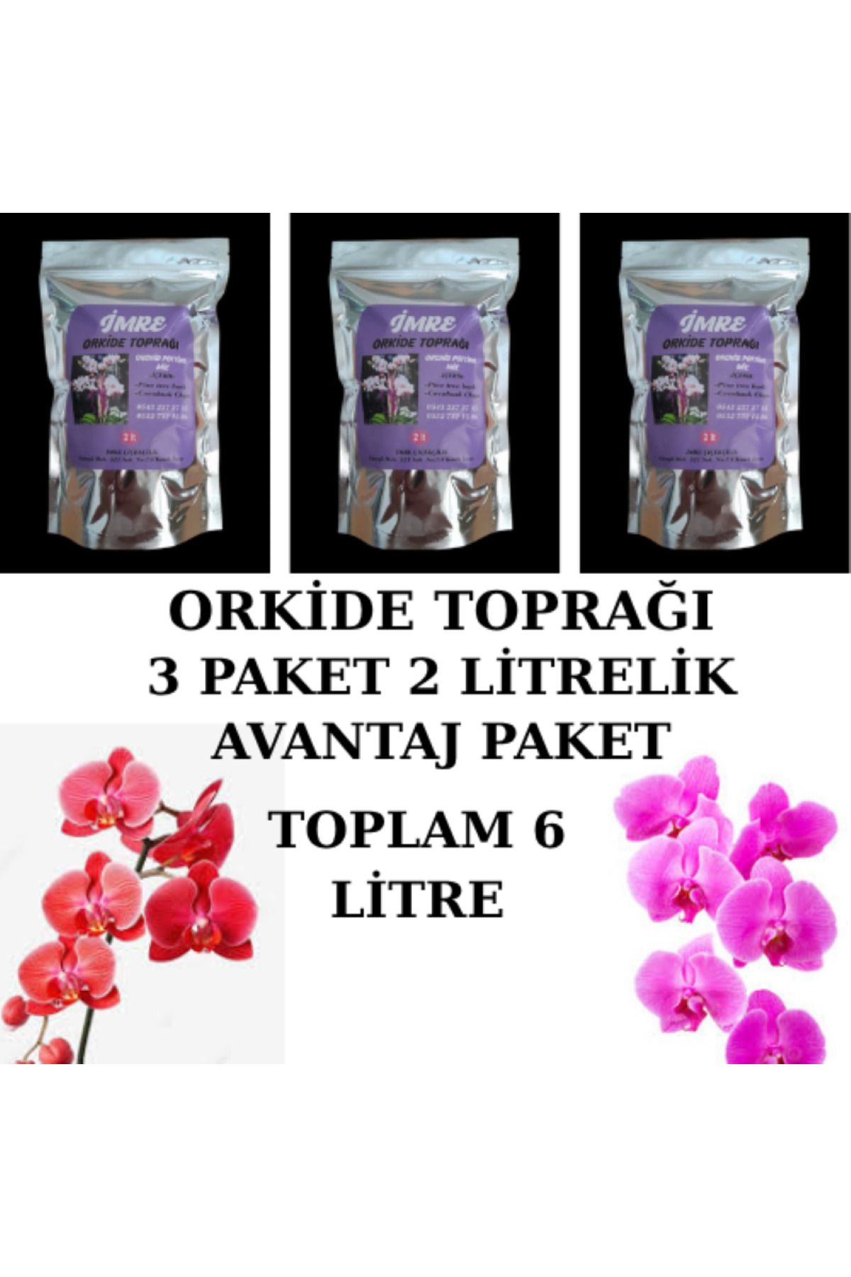 İMRE ÇİÇEKÇİLİK ORKİDE TOPRAĞI 6 LİTRE ( ÜÇLÜ AVANTAJ PAKET )