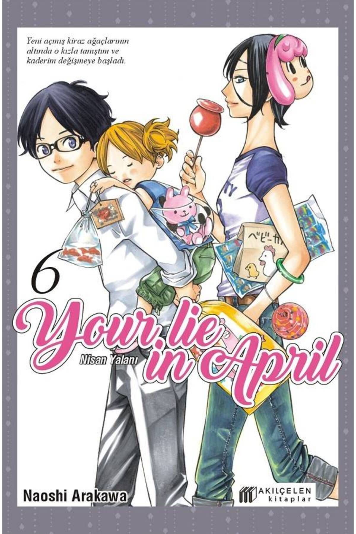 Akıl Çelen Kitaplar Your Lie in April – Nisan Yalanı 6