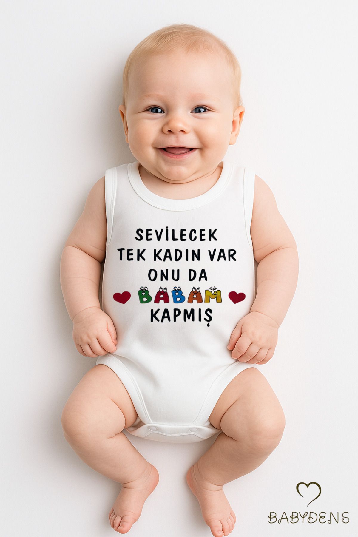 BABYDEN'S Sevilecek Tek Kadın Var, Onu da Babam Kapmış Yazılı Kolsuz Bebek Body Pamuklu Yazlık Çıtçıtlı Zıbın