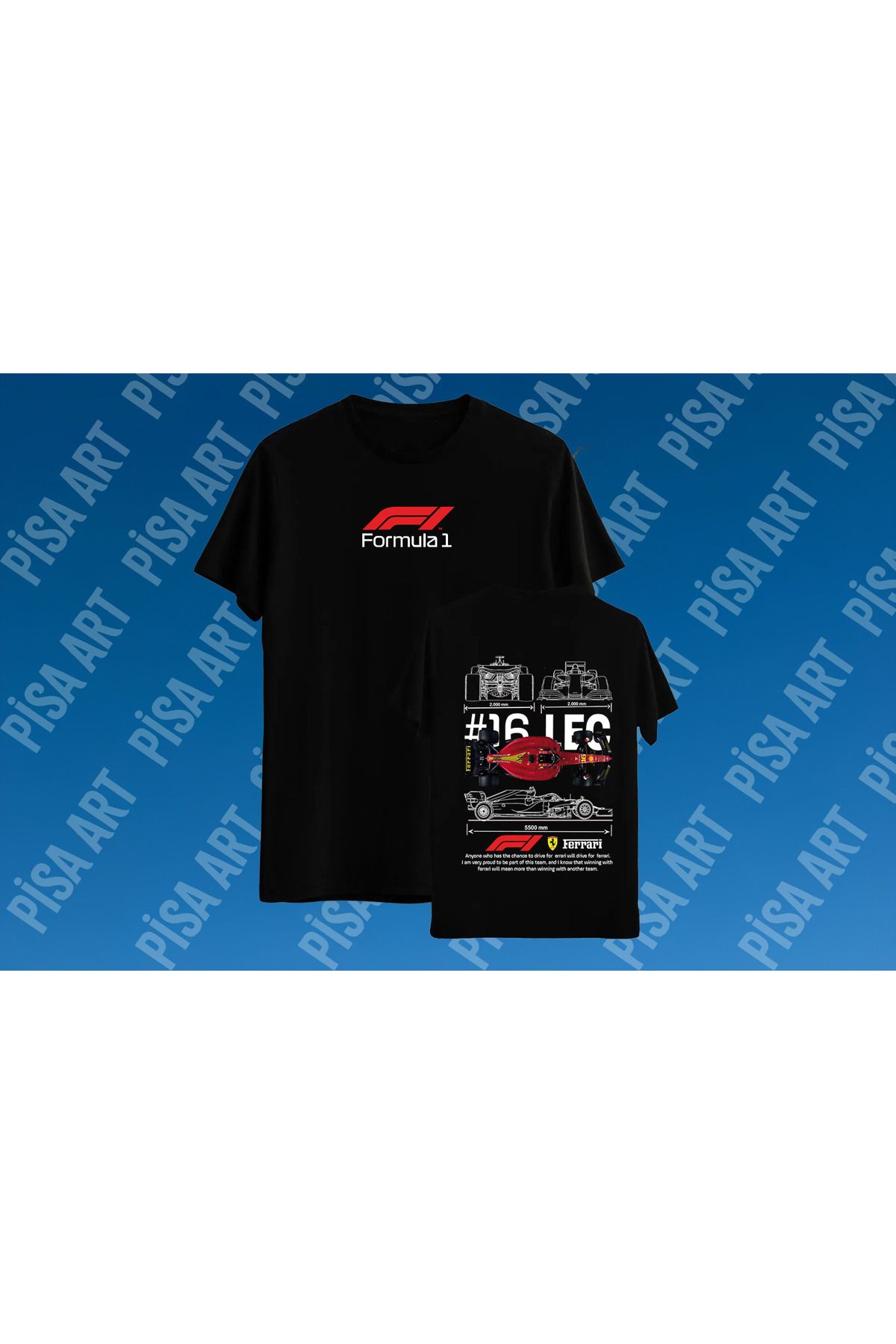 Pisa Art FORMULA ONE X LEC 16 ÖN ARKA ÖZEL TASARIM UNISEX T-SHIRT
