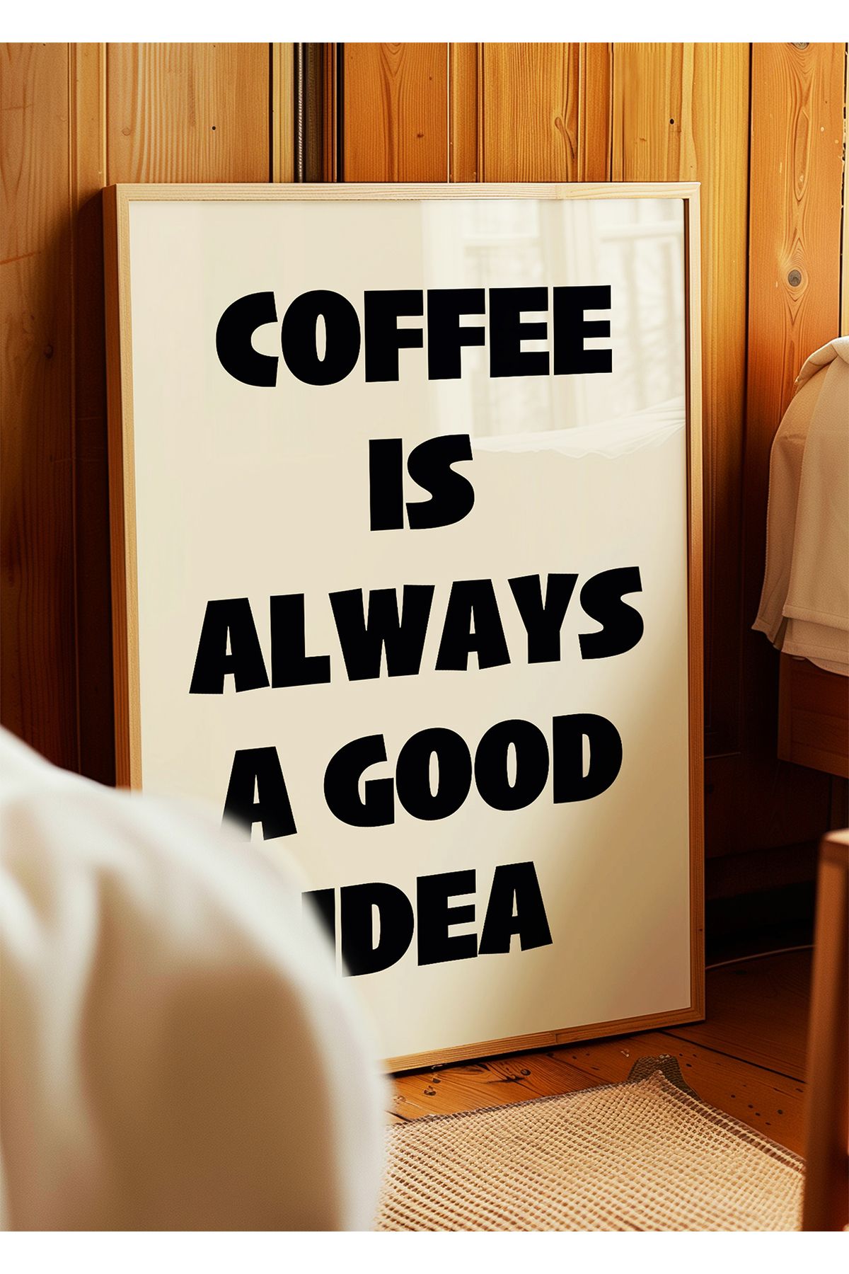 ARTHOUSECOLLECTIVE Coffee is always a good idea Poster – Siyah - Modern Tipografi Kahve Posteri - Çerçevesiz Poster