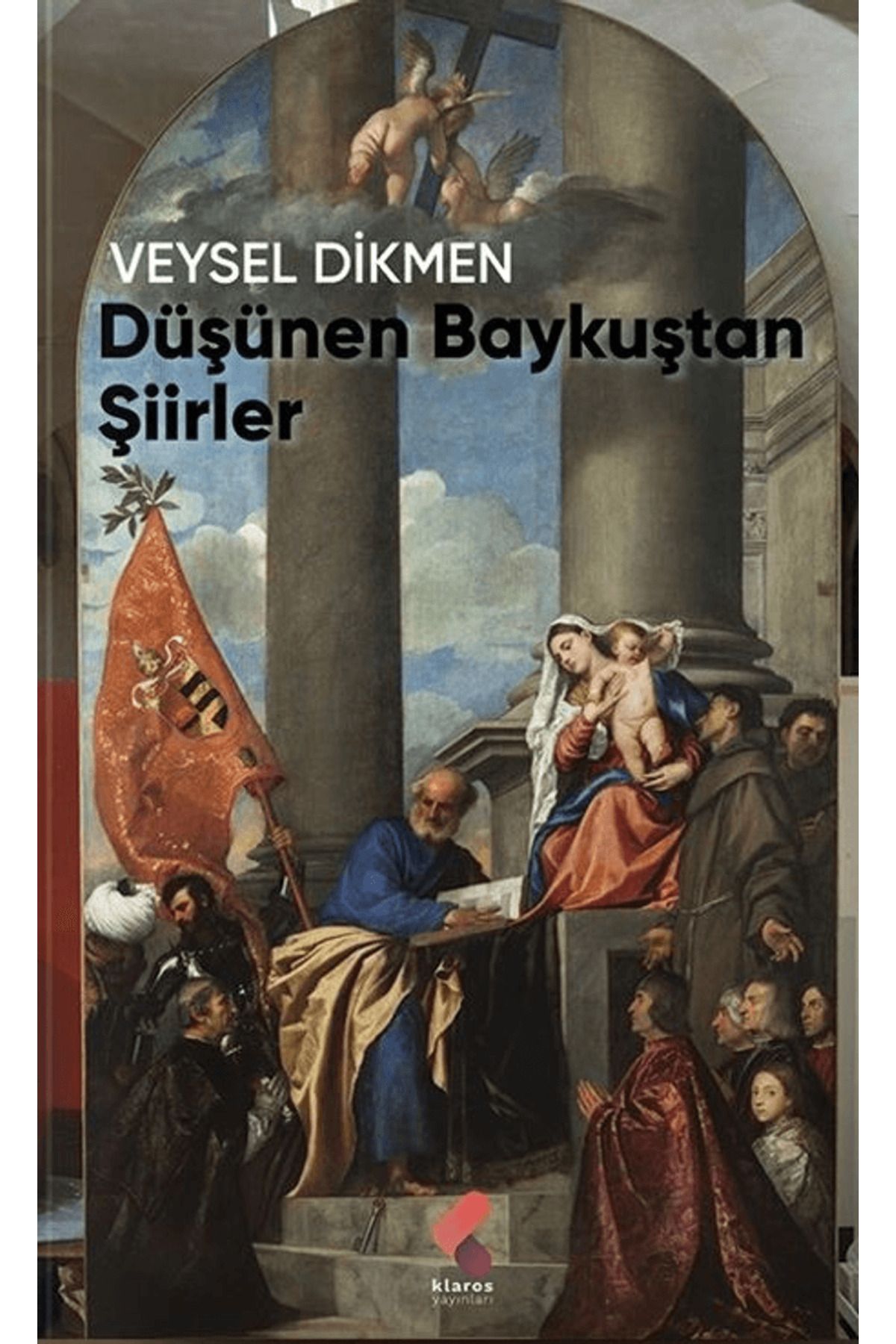 Klaros Yayınları Düşünen Baykuştan Şiirler / Veysel Dikmen / Klaros Yayınları / 9786254159824
