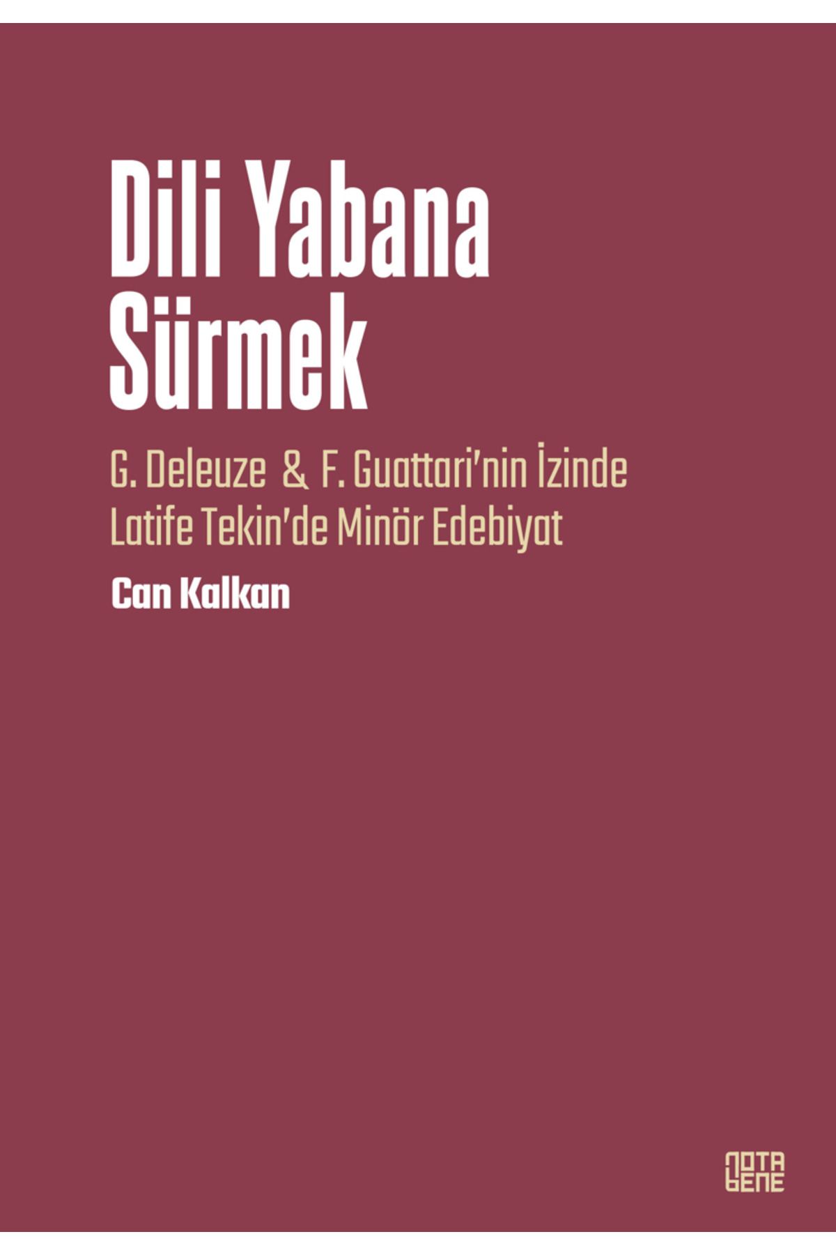 Nota Bene Yayınları Dili Yabana Sürmek / Can Kalkan / Nota Bene Yayınları / 9786052604441