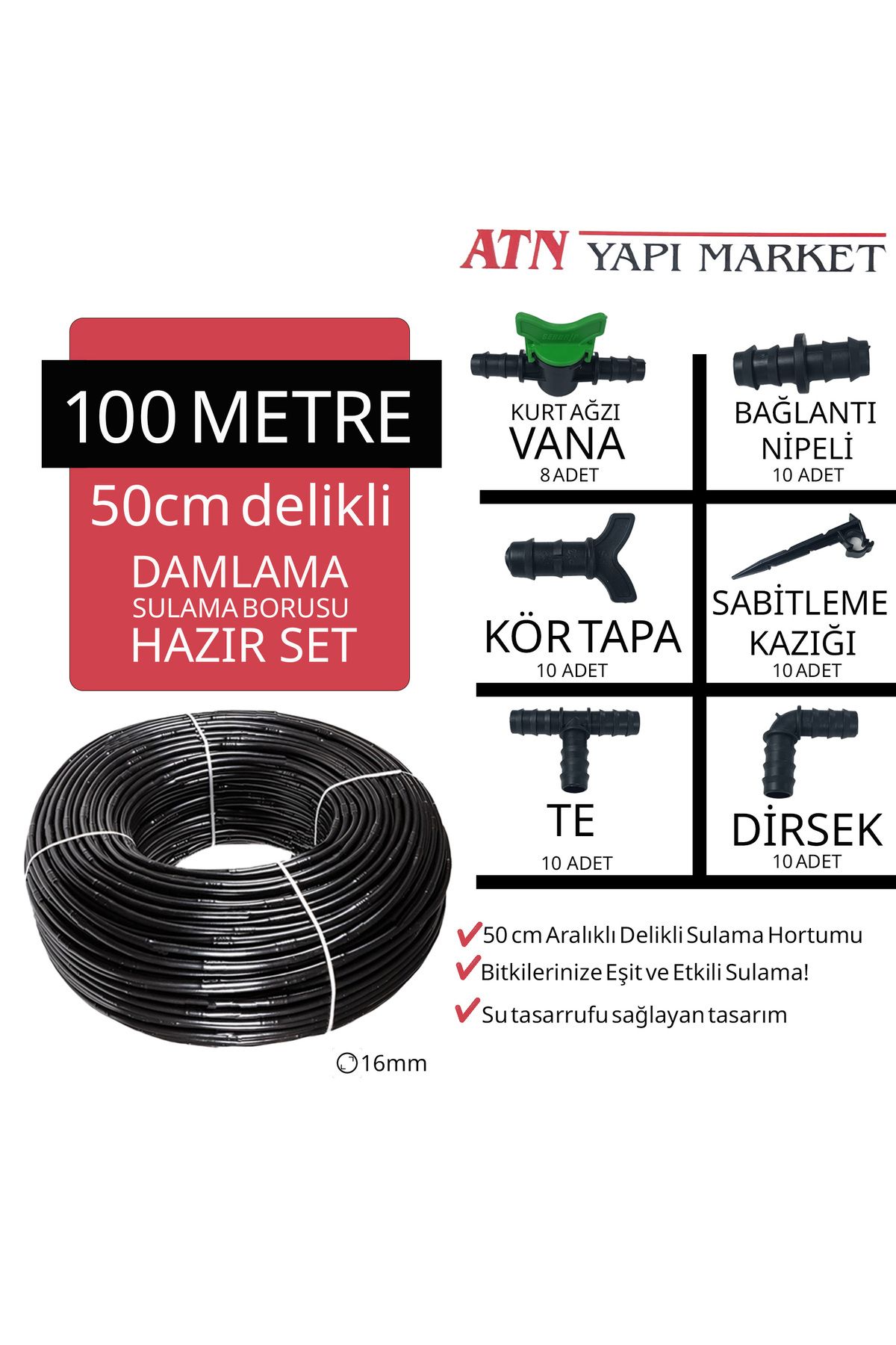 ATN 100 Metre 50cm Delikli Damlama Sulama Borusu Hortumu 16mm 58 Parça Bağlantı Aparatı