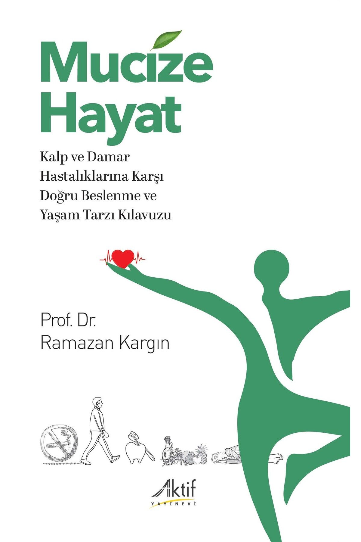 Aktif Yayınları Mucize Hayat