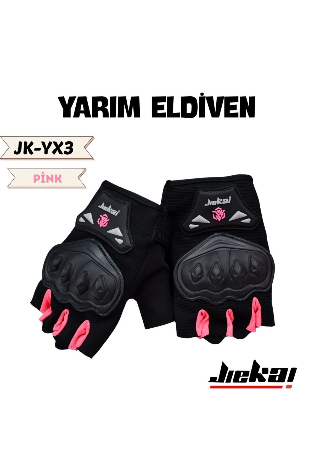 JİEKAİ YARIM ELDİVEN KORUMALI * PİNK *