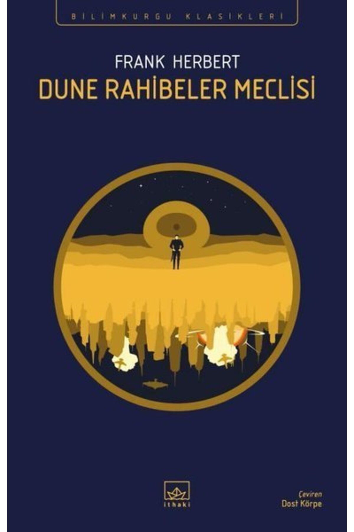 İthaki Yayınları Dune Rahibeler Meclisi - Bilimkurgu Klasikleri - Frank Herbert - İthaki Yayınları