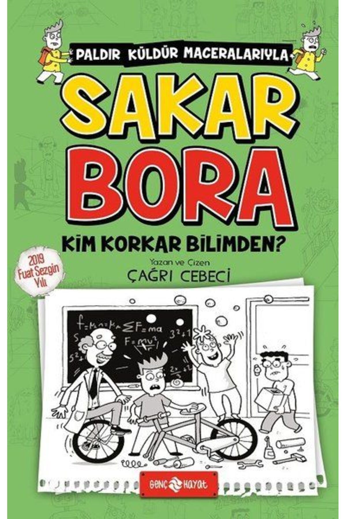 Genç Hayat Sakar Bora 4 - Kim Korkar Bilimden?