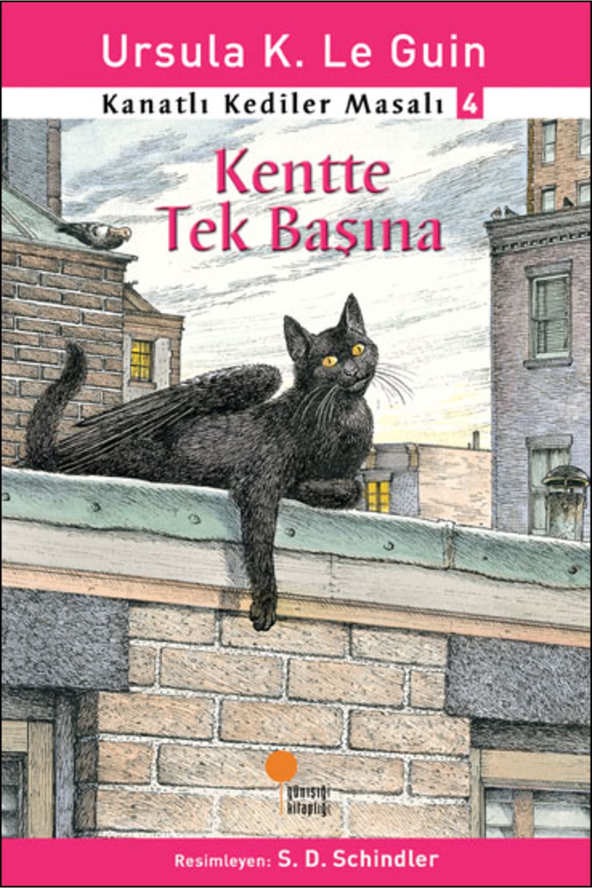 Günışığı Kitaplığı Kanatlı Kediler Masalı 4 Kentte Tek Başına