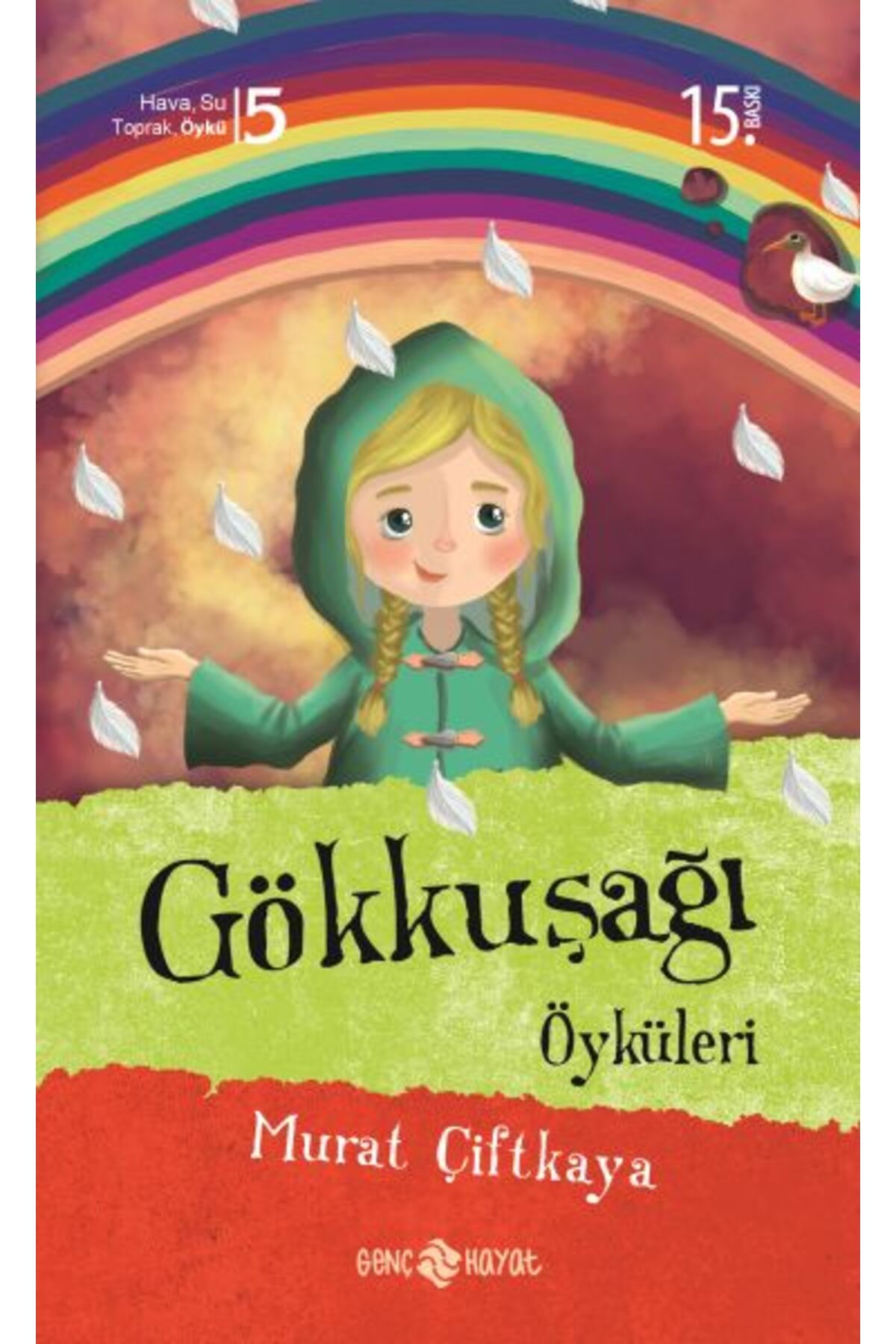 Genç Hayat Gökkuşağı Öyküleri