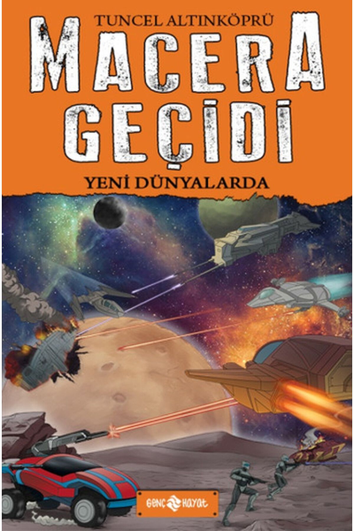 Genç Hayat Macera Geçidi 4 - Yeni Dünyalarda