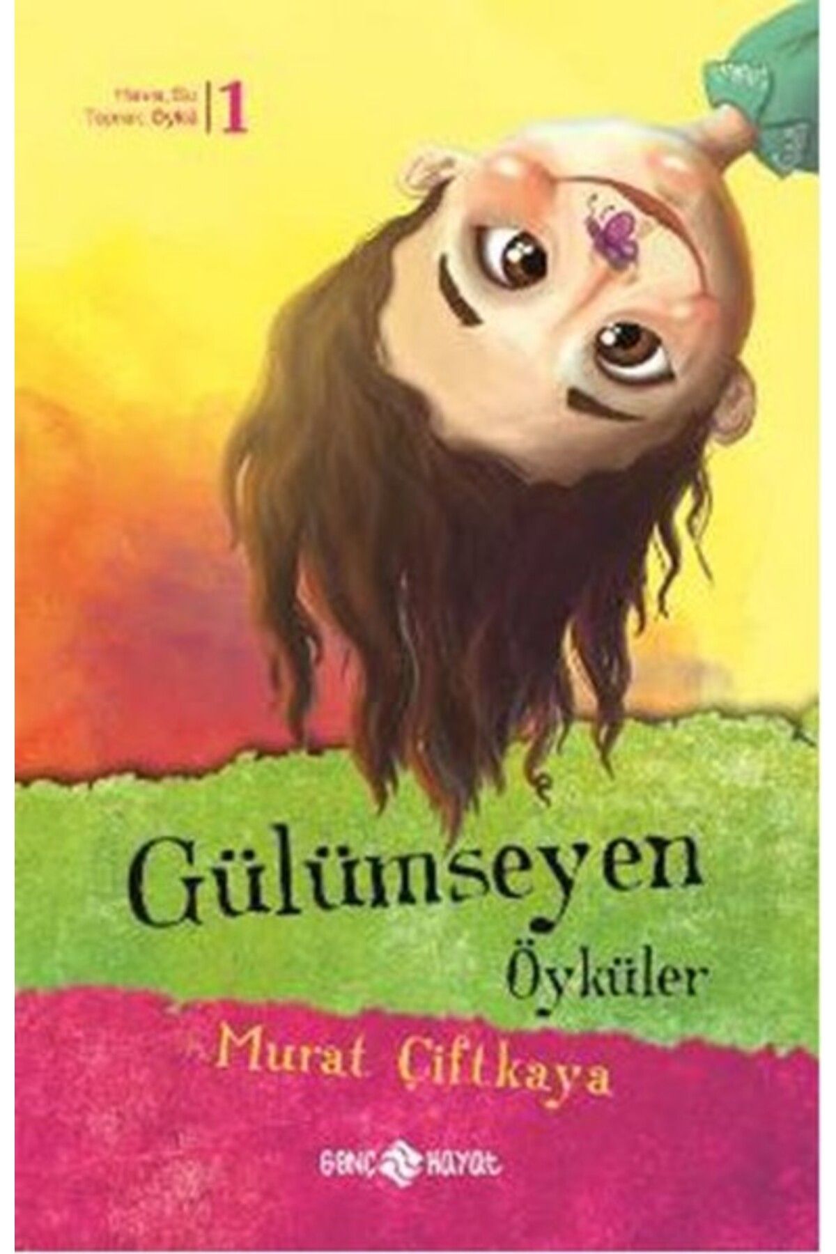 Genç Hayat Gülümseyen Öyküler