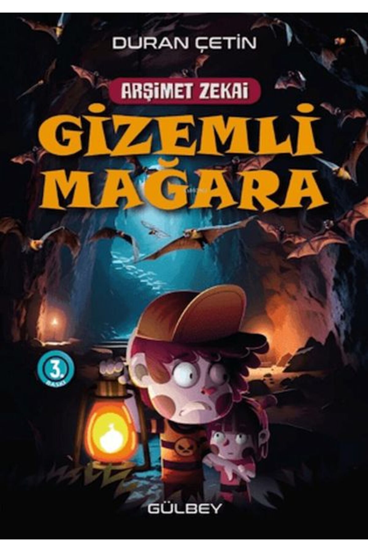 Gülbey Yayınları Arşimet Zekai - Gizemli Mağara