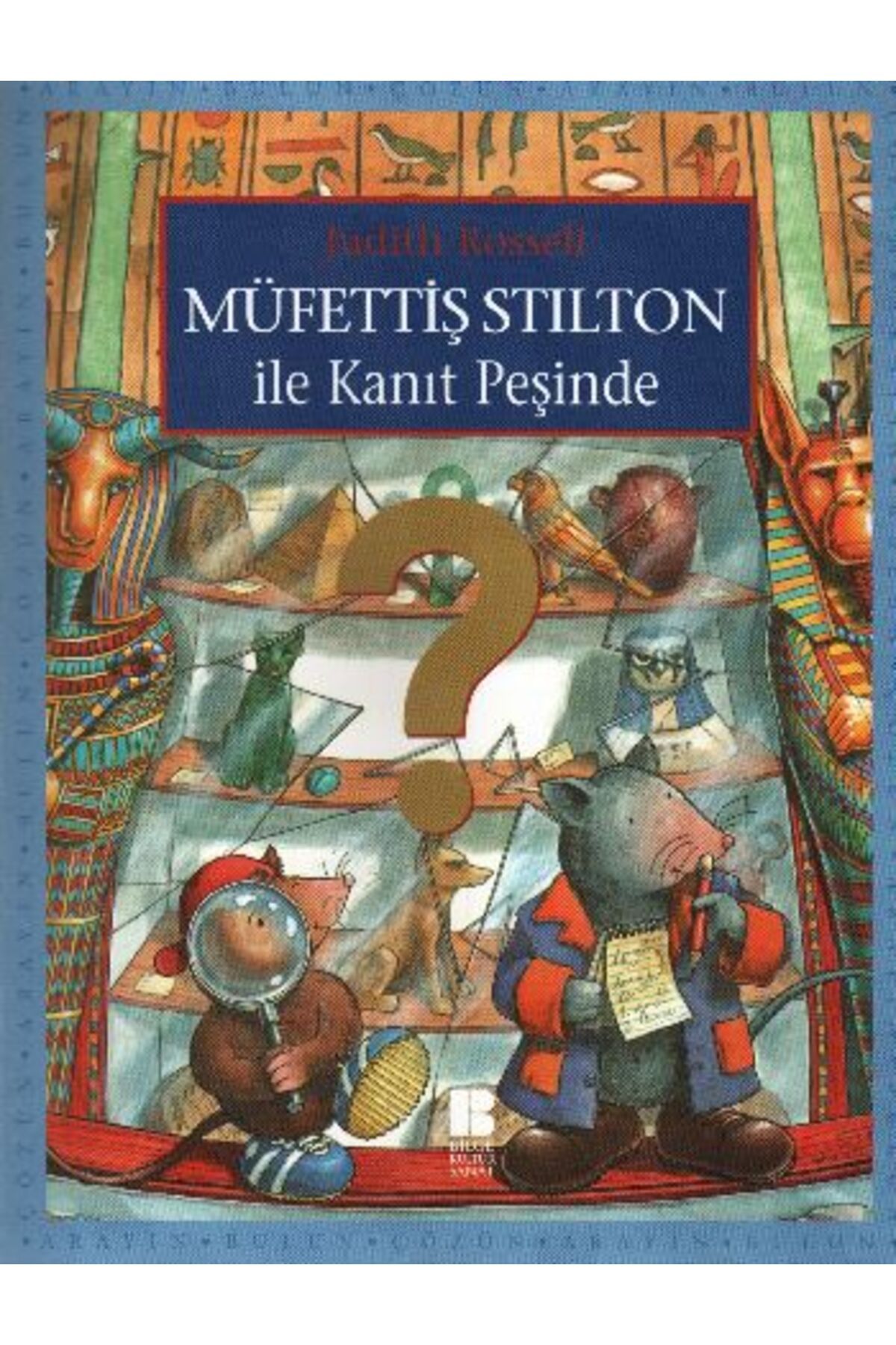 Bilge Kültür Sanat Müfettiş Stilton ile Kanıt Peşinde