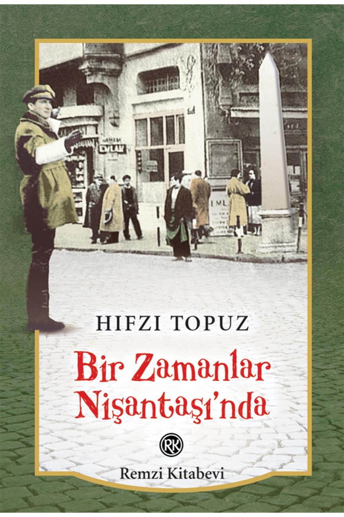 Remzi Kitabevi Bir Zamanlar Nişantaşı'nda