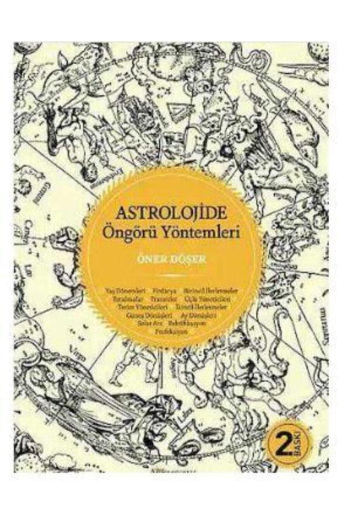 Astroloji Okulu Yayınları Astrolojide Öngörü Yöntemleri