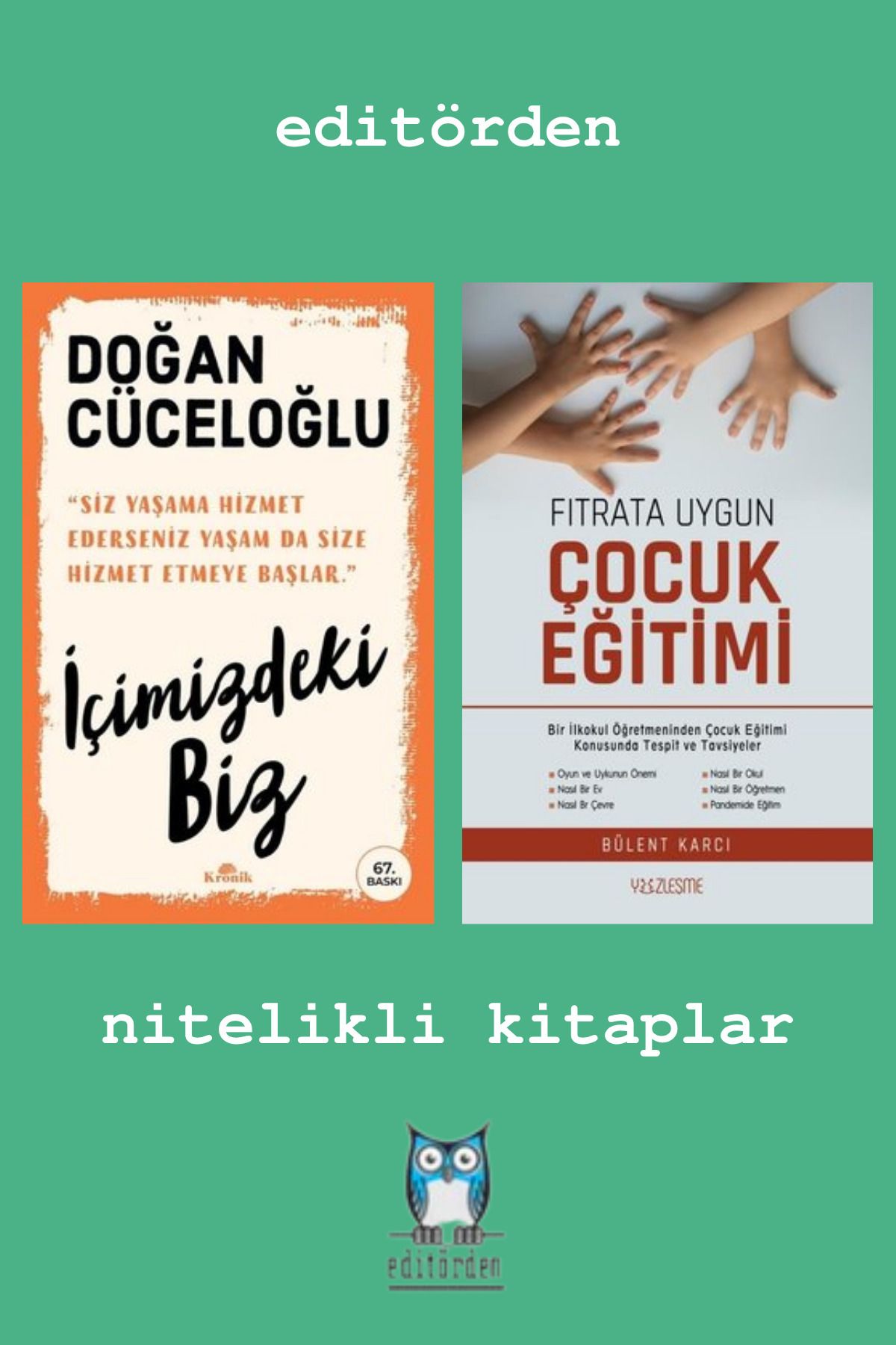 Yüzleşme Yayınları İçimizdeki Biz - Fıtrata Uygun Çocuk Eğitimi / Bülent Karcı