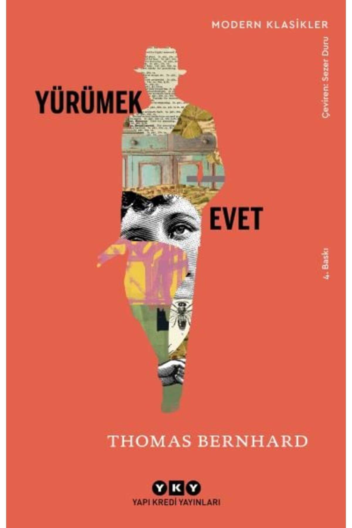Destek Yayınları Yürümek Evet Modern Klasikler