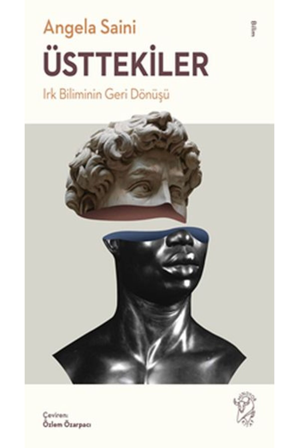 Minotor Kitap Üsttekiler: Irk Biliminin Geri Dönüşü