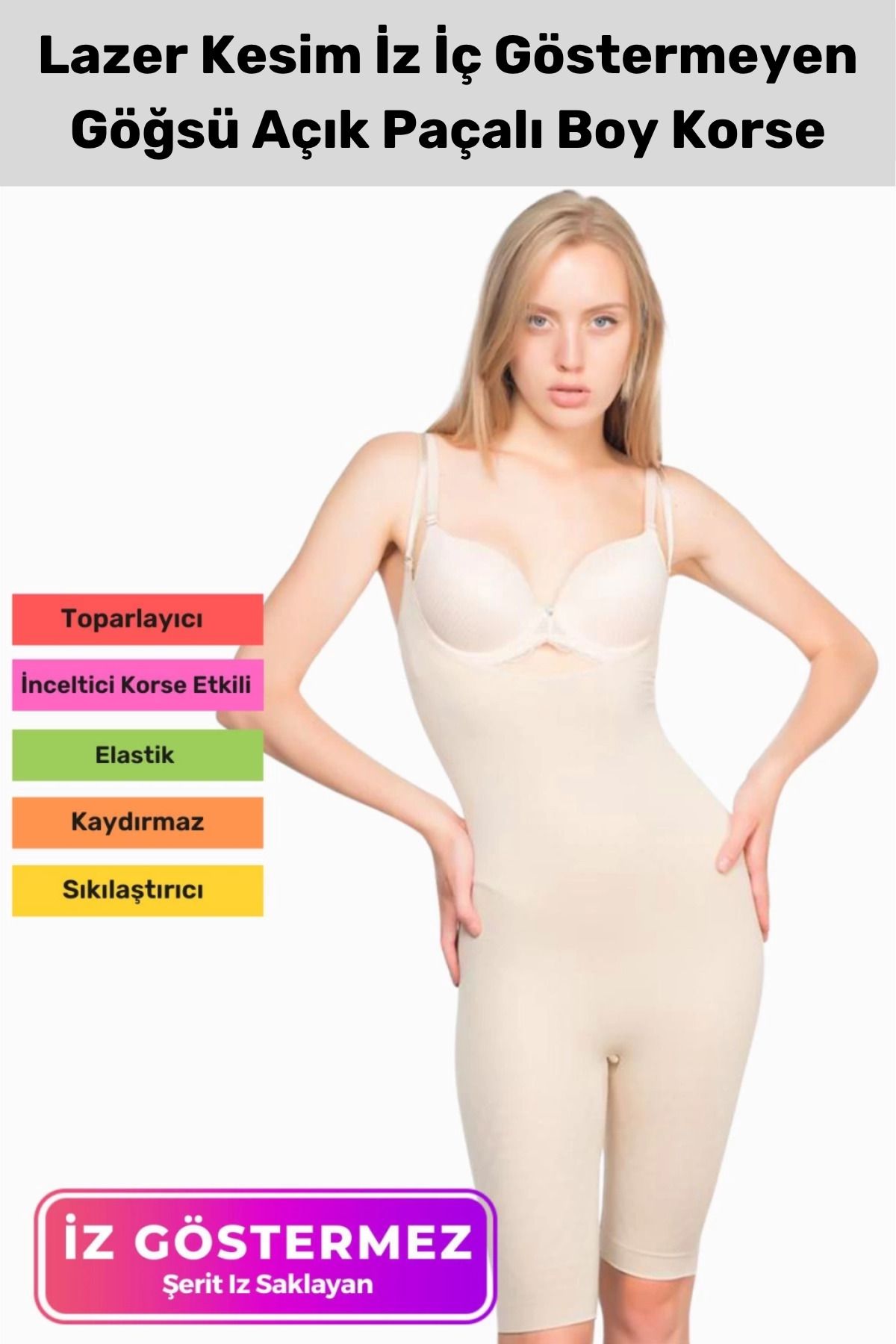 PeraNova Özel Üretim Lazer Kesim İz İç Göstermeyen Toparlayıcı Şekillendirici Göğsü Açık Şık Paçalı Boy Korse