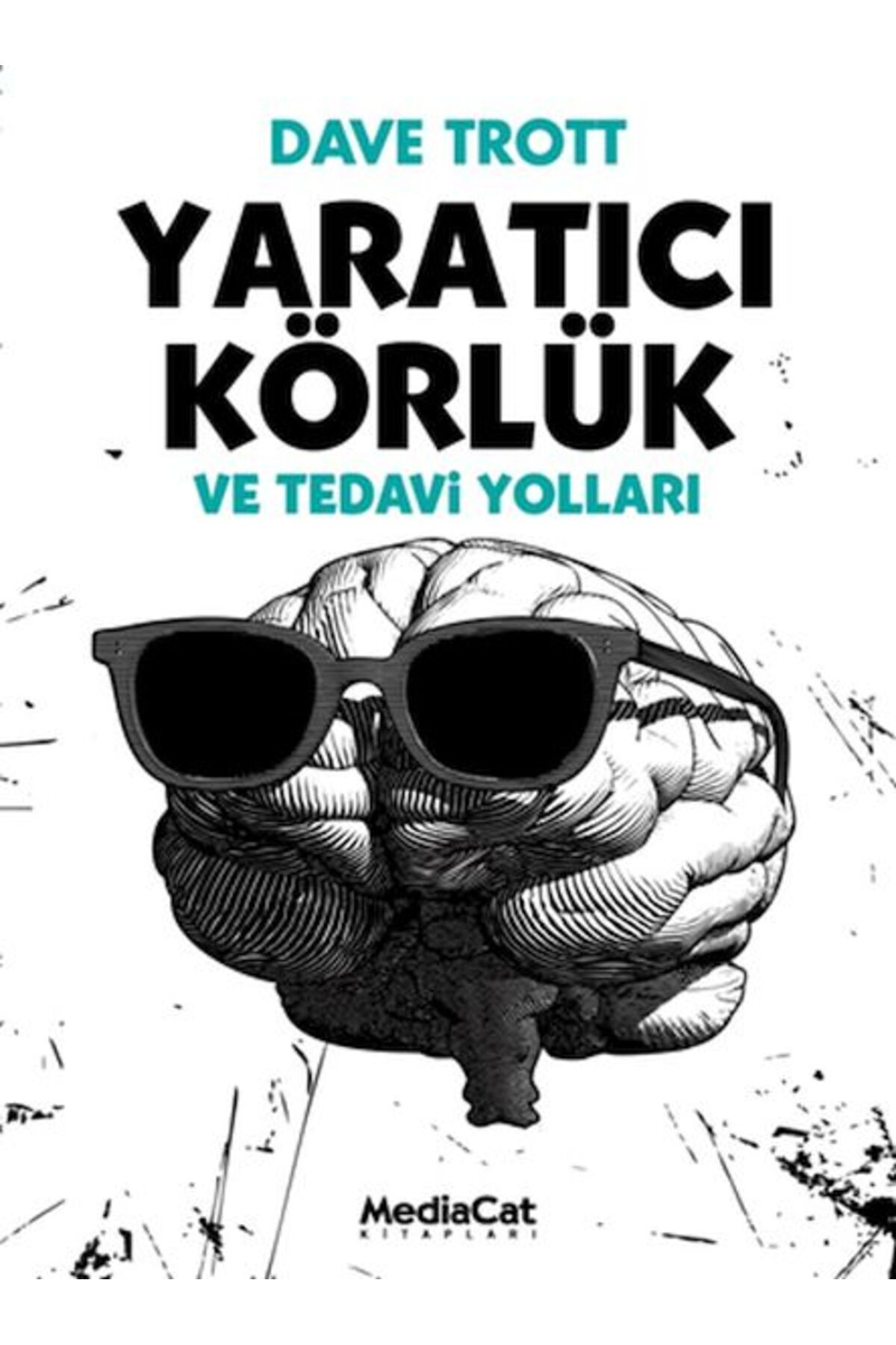 MediaCat Kitapları Yaratıcı Körlük