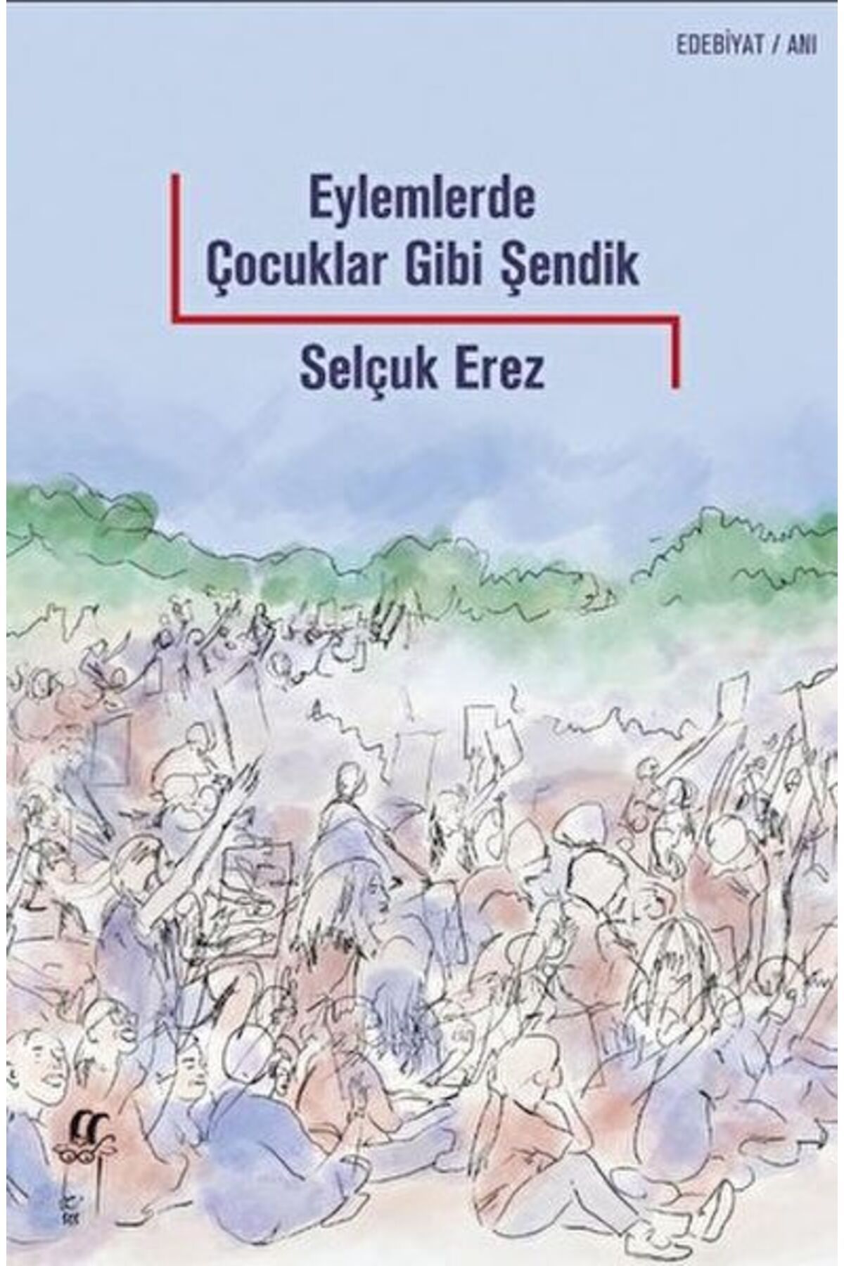 Oğlak Yayınları Eylemlerde Çocuklar Gibi Şendik