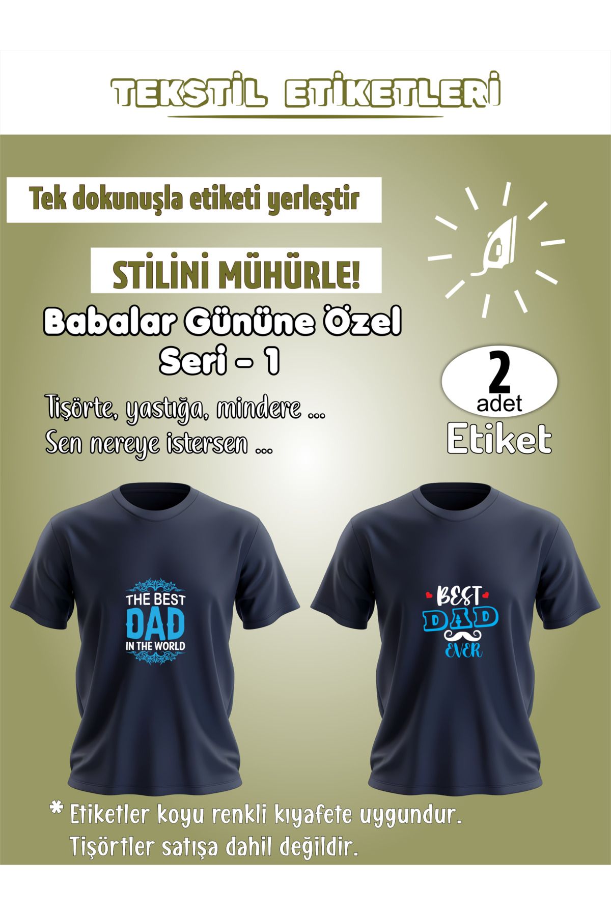 AGG Reklam Ütü Ile Yapışan Kıyafet Etiketi Babalar Gününe Özel Seri-1 2li Set