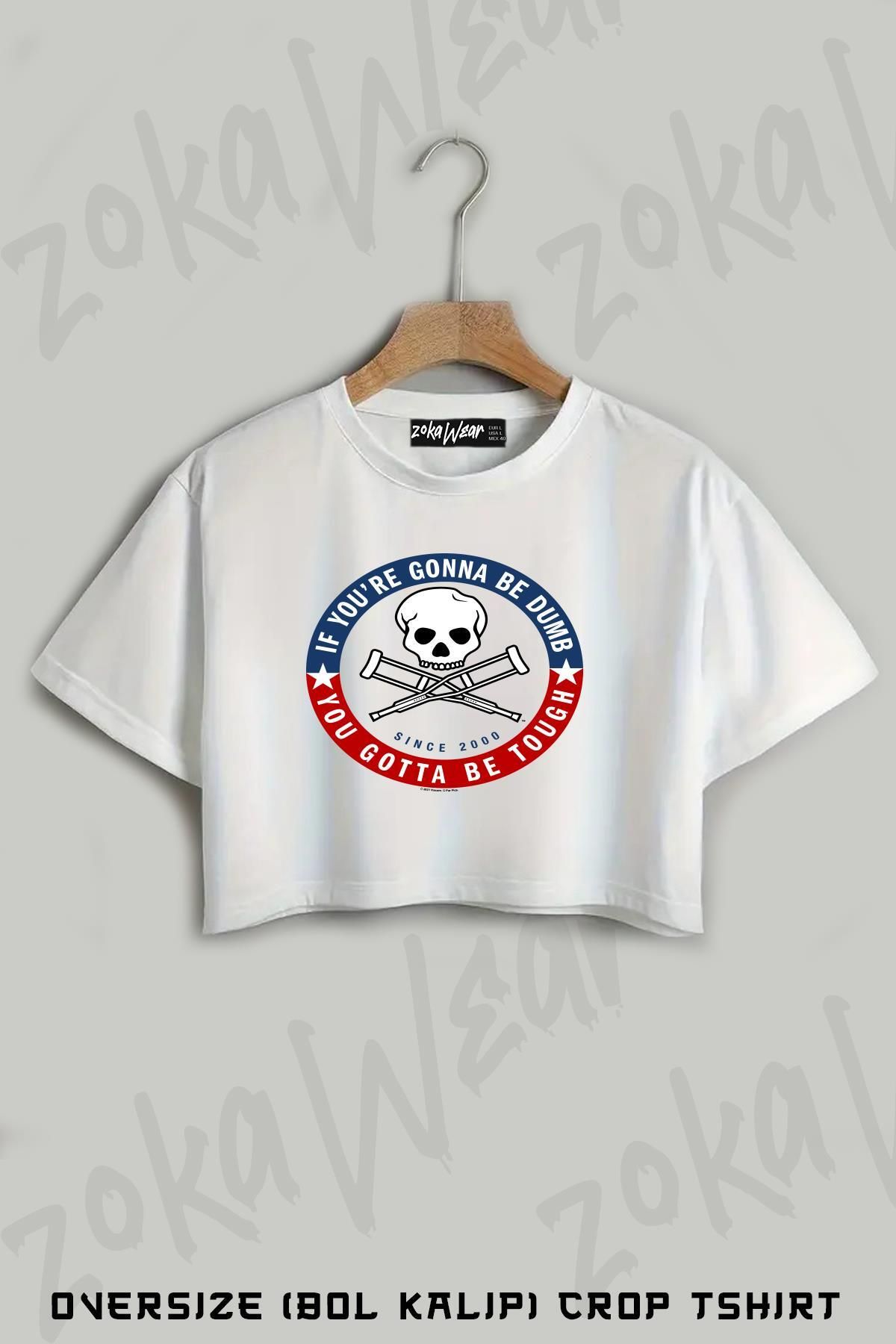 ZOKAWEAR Jackass Forever If You're Baskılı Oversize Crop T-Shirt