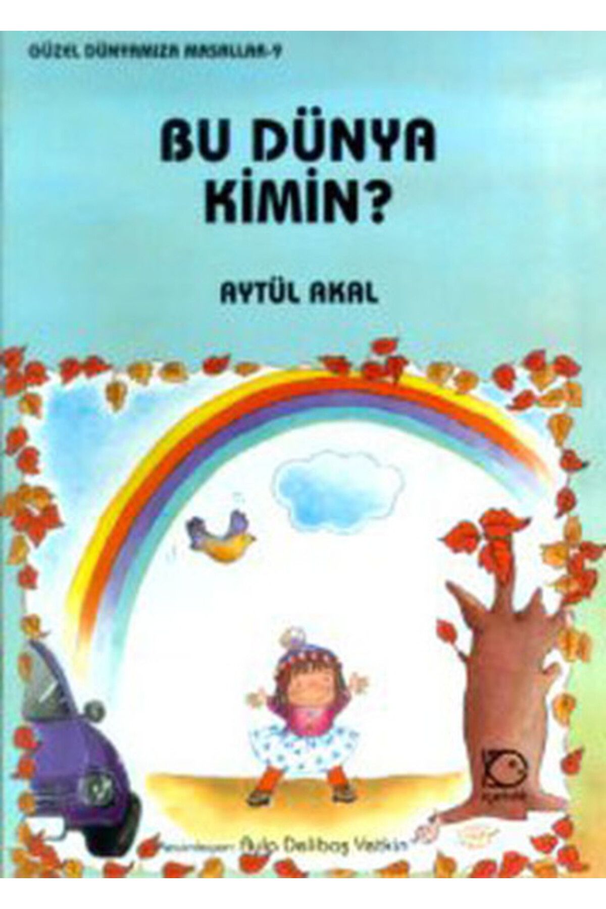 Uçanbalık Yayıncılık Bu Dünya Kimin?