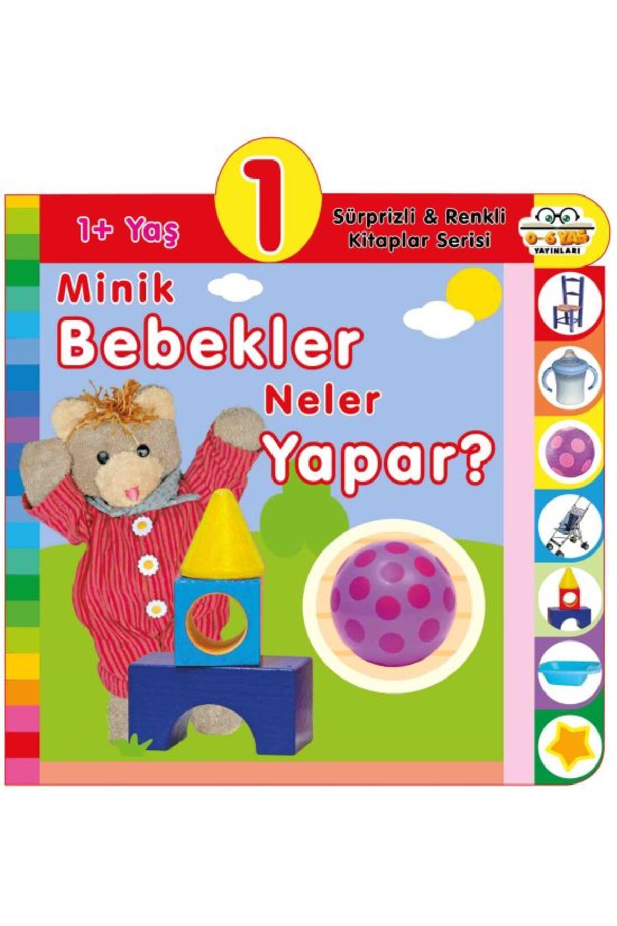 0-6 Yaş Yayınları Minik Bebekler Neler Yapar? (1+Yaş)