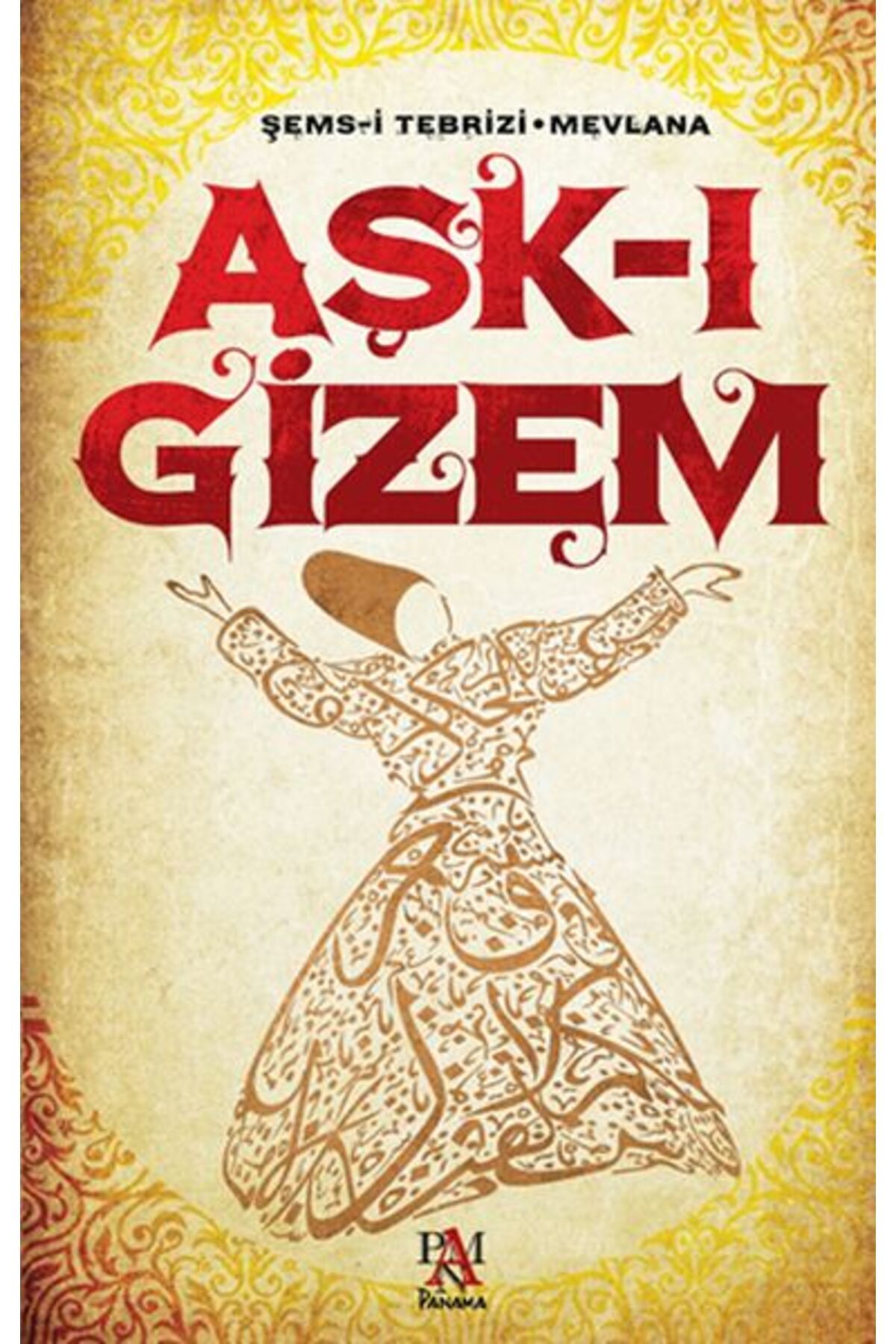 Panama Yayıncılık Aşk-ı Gizem