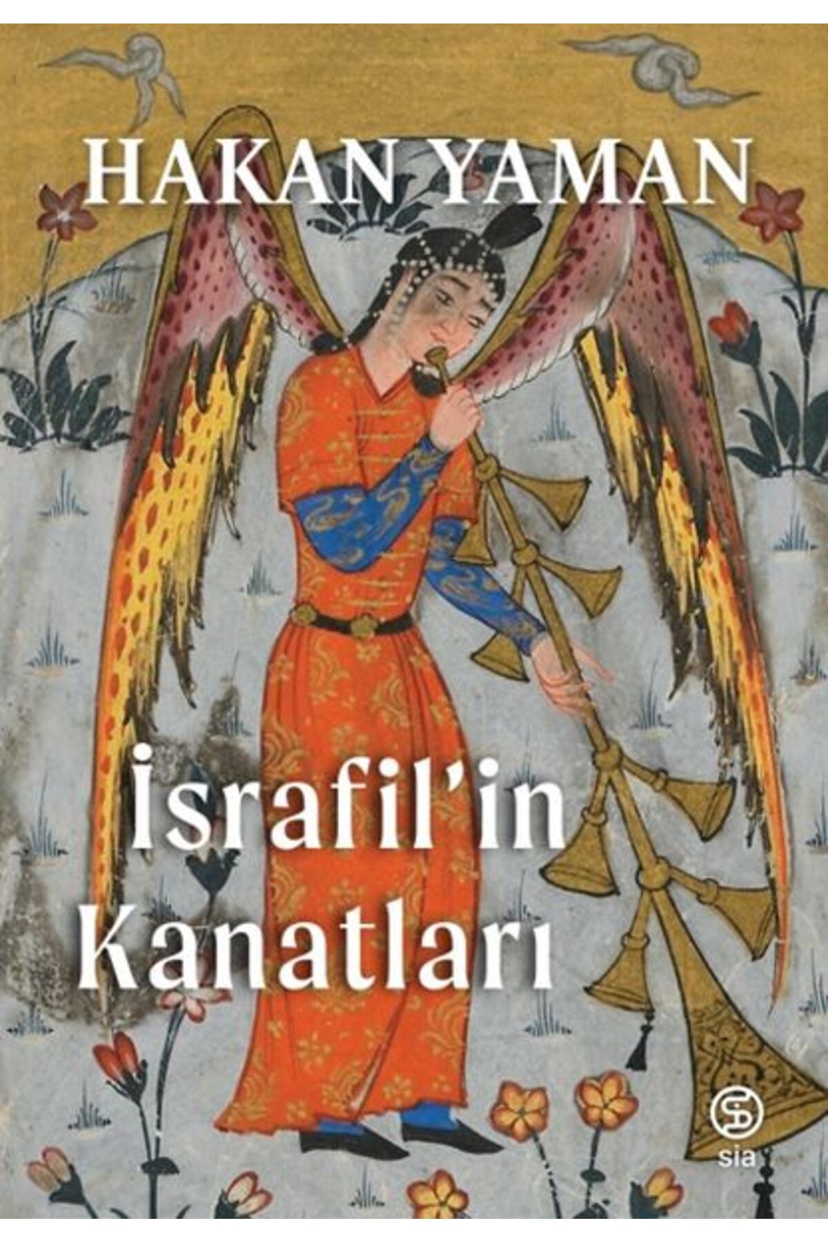Sia Kitap İsrafil’in Kanatları
